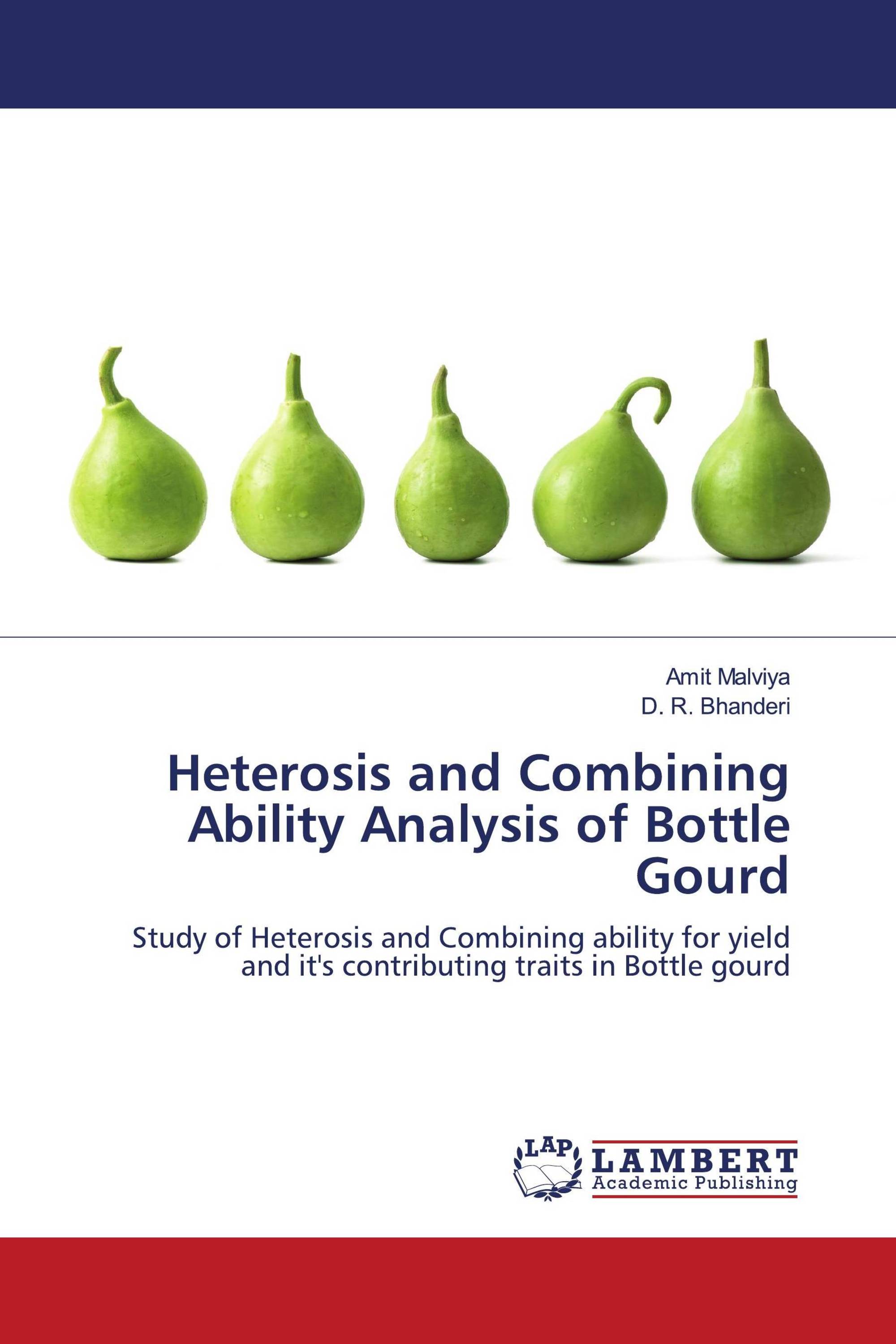 Heterosis and Combining Ability Analysis of Bottle Gourd