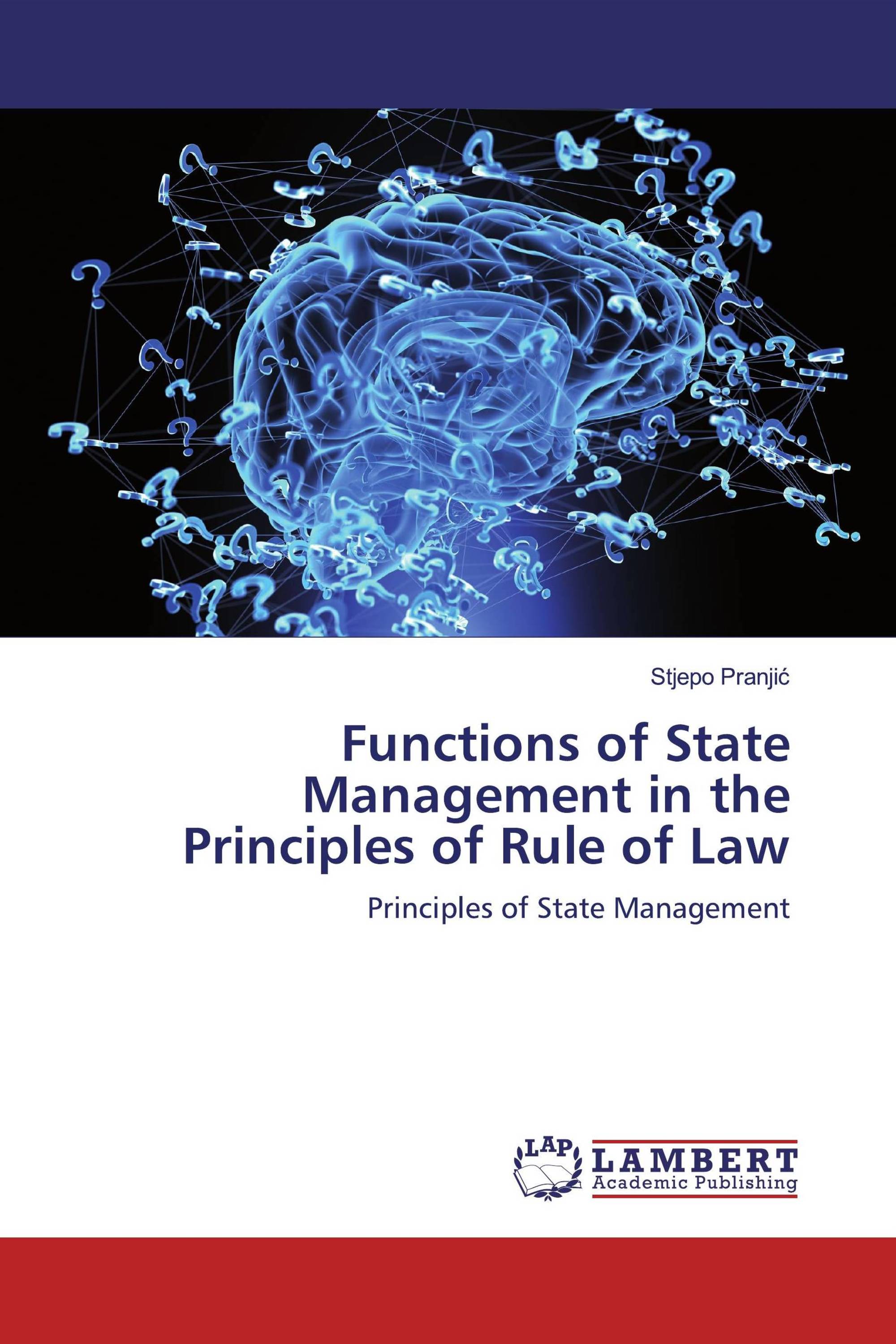 Functions of State Management in the Principles of Rule of Law