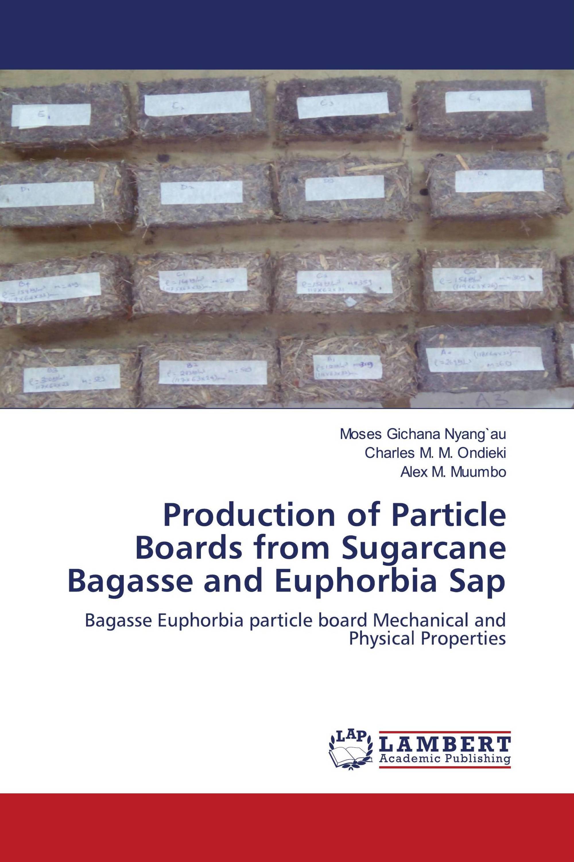 Production of Particle Boards from Sugarcane Bagasse and Euphorbia Sap