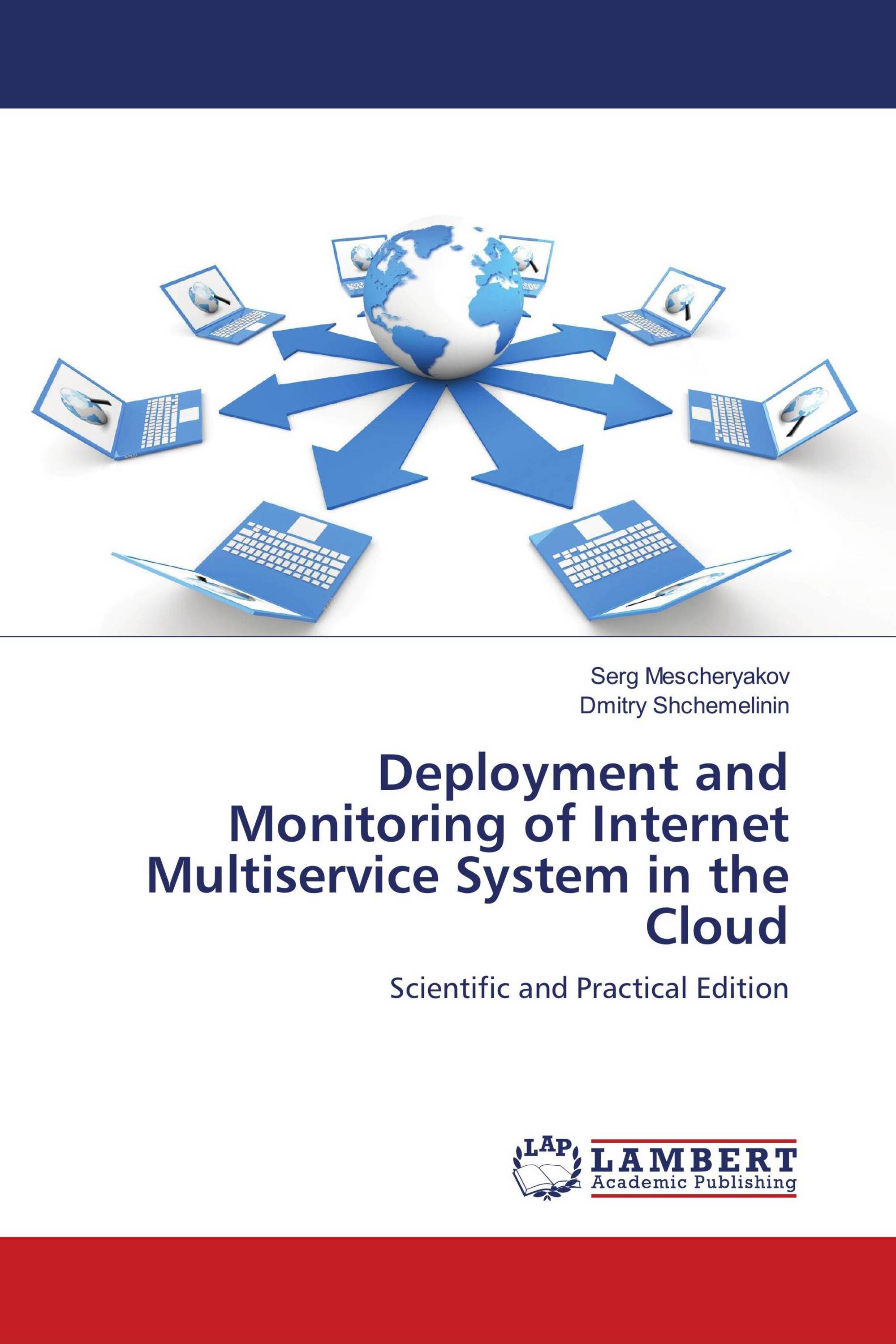 Deployment and Monitoring of Internet Multiservice System in the Cloud