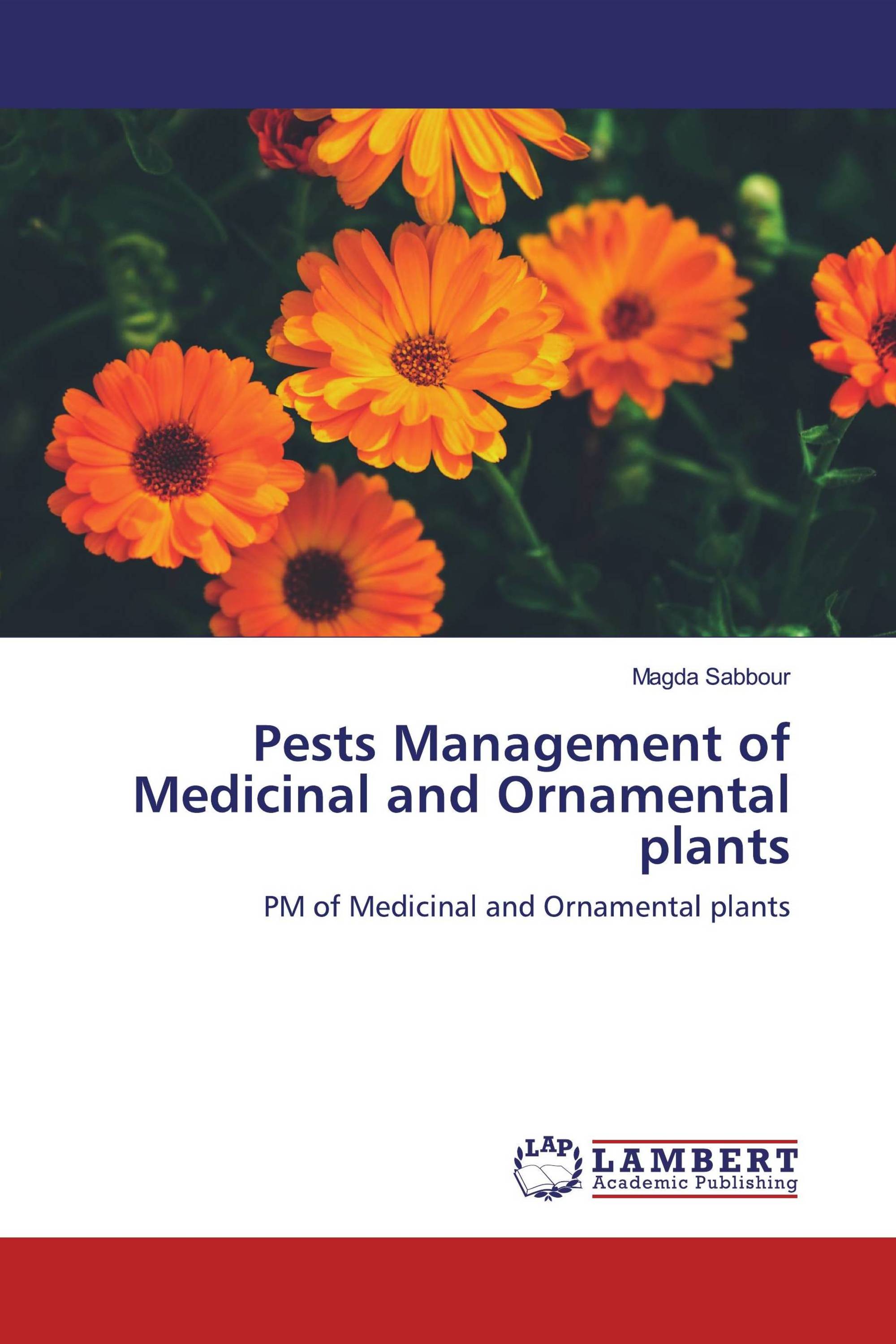 Pests Management of Medicinal and Ornamental plants