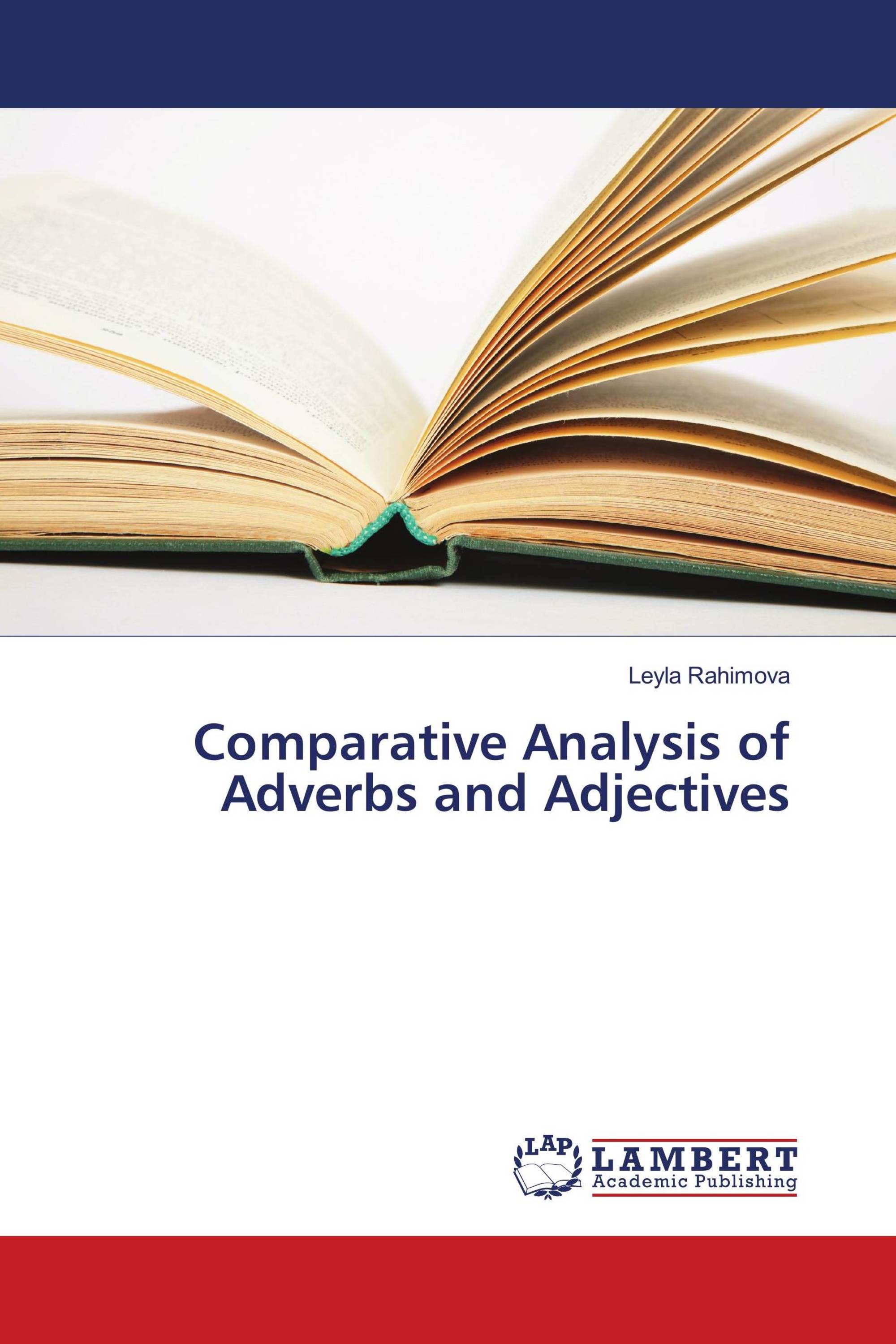 Comparative Analysis of Adverbs and Adjectives