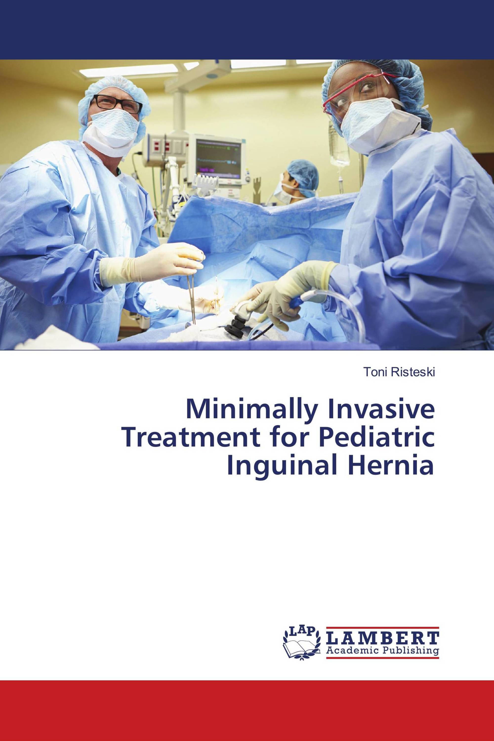 Minimally Invasive Treatment for Pediatric Inguinal Hernia