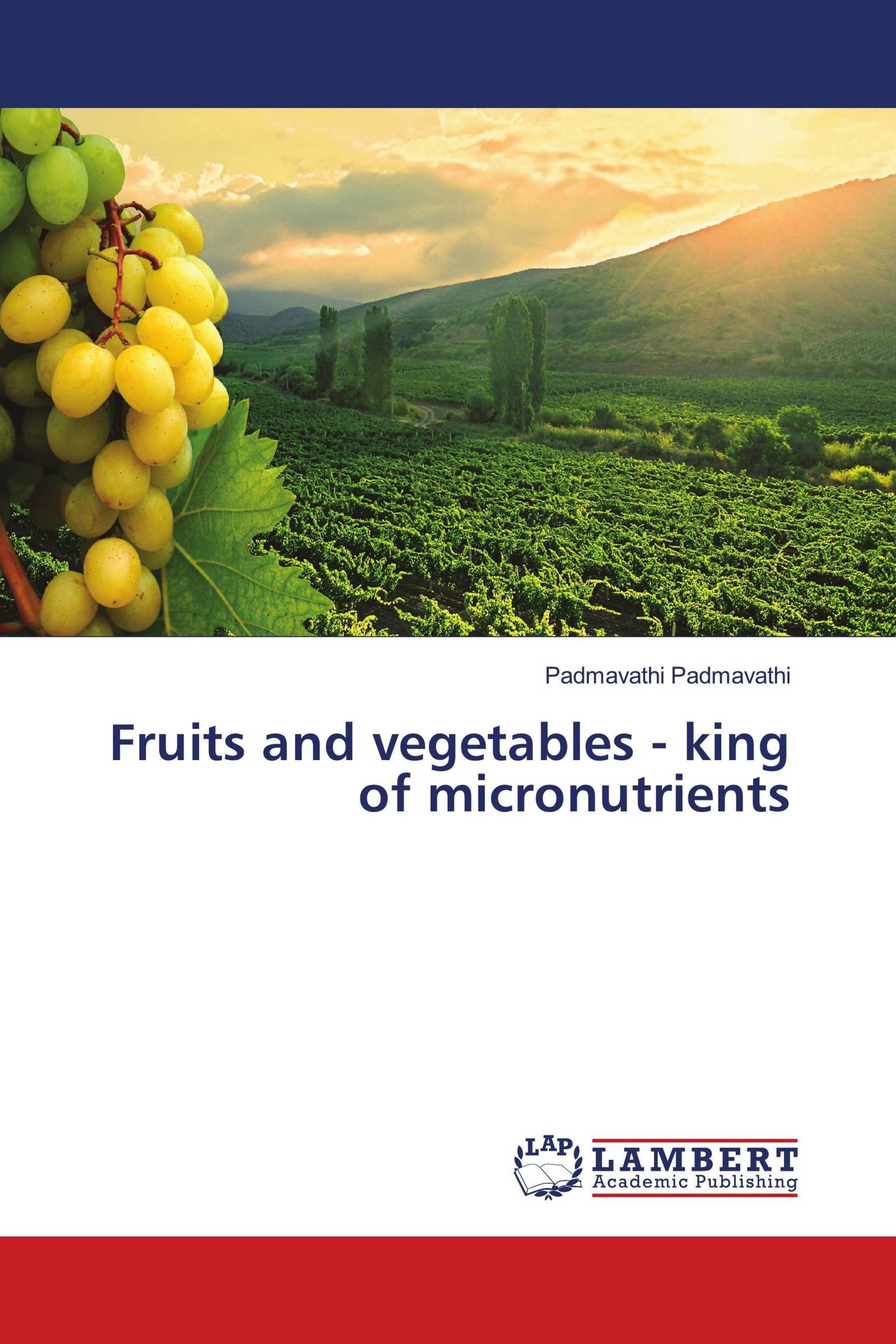 Fruits and vegetables - king of micronutrients