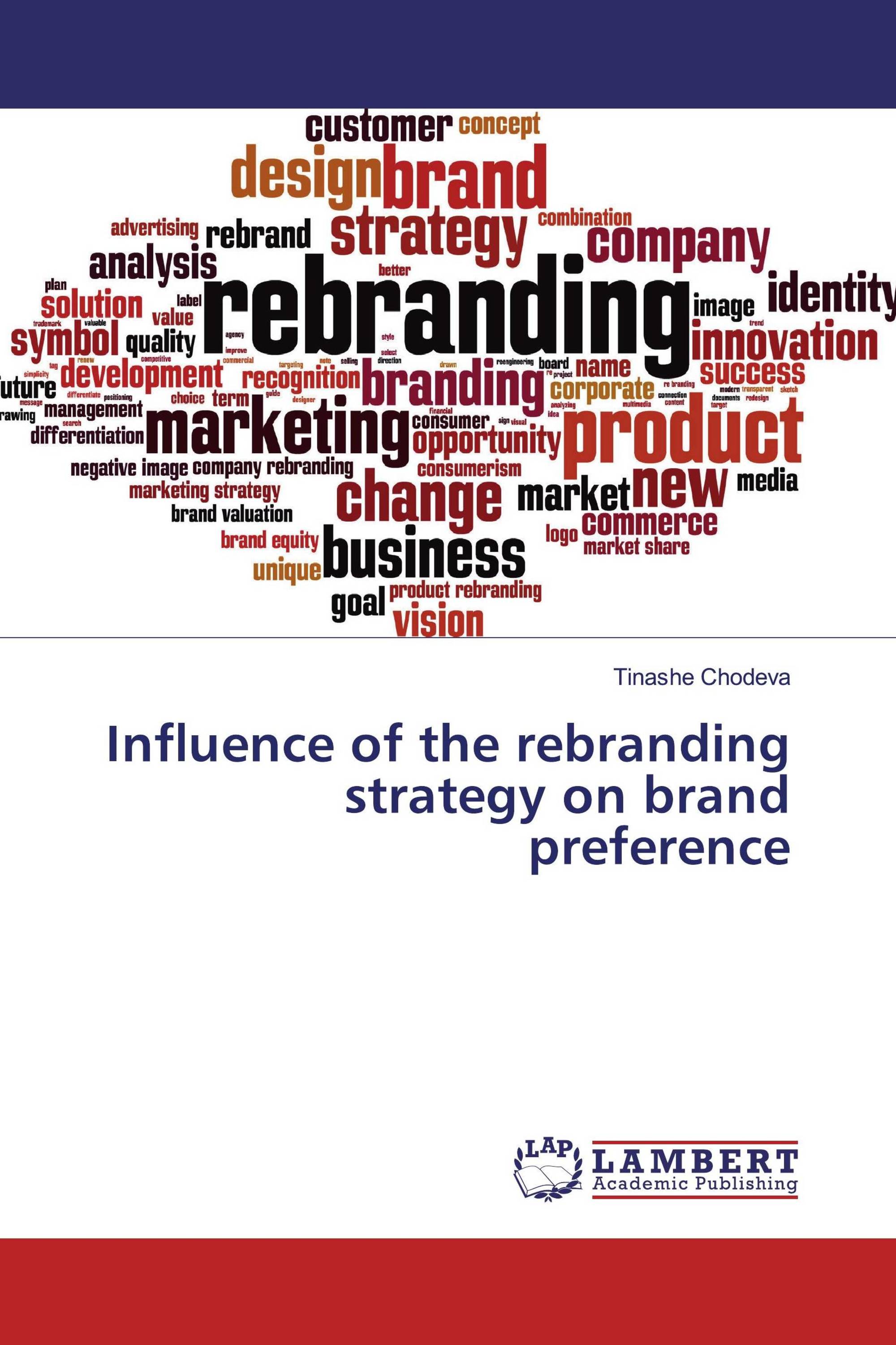 Influence of the rebranding strategy on brand preference