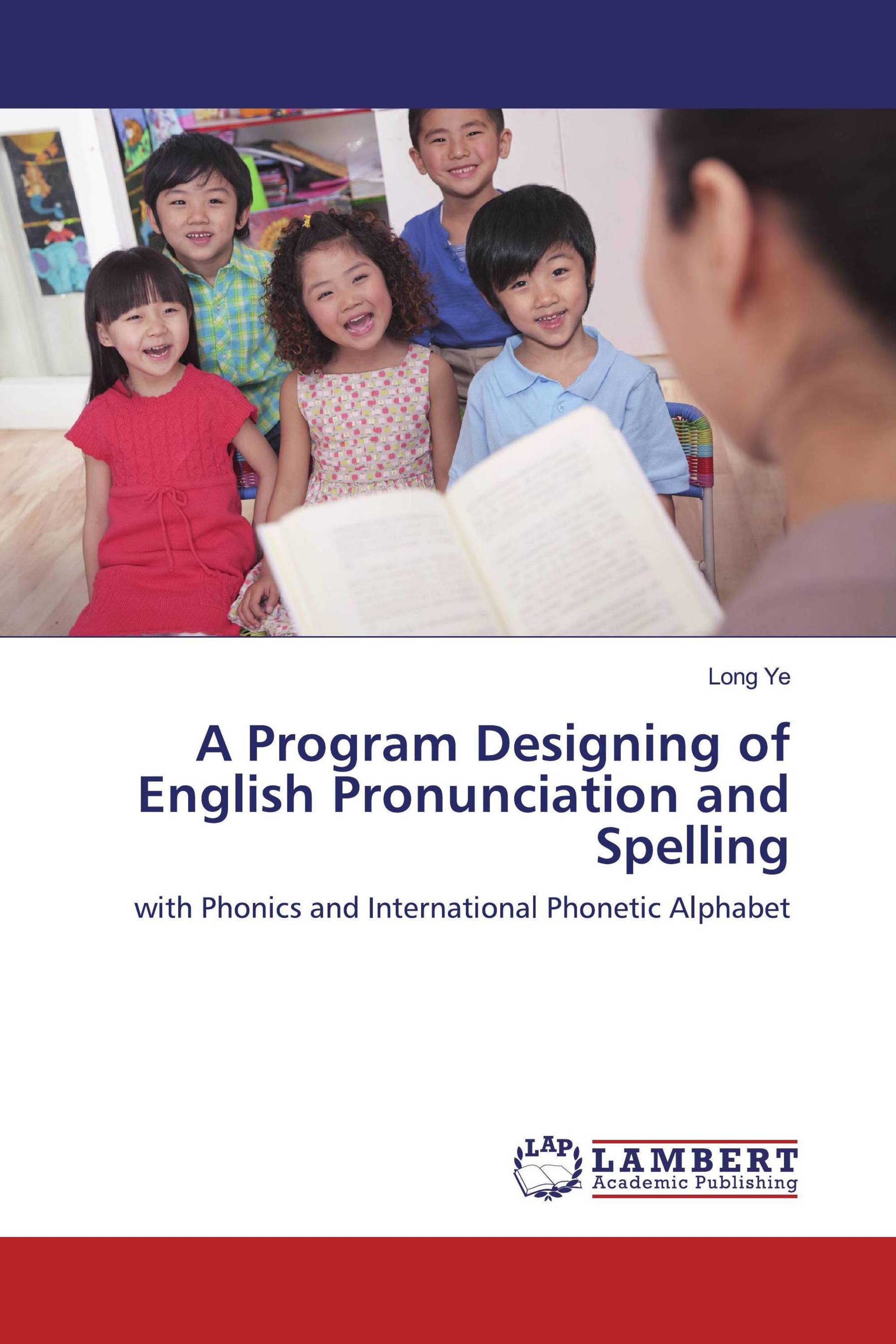 A Program Designing of English Pronunciation and Spelling