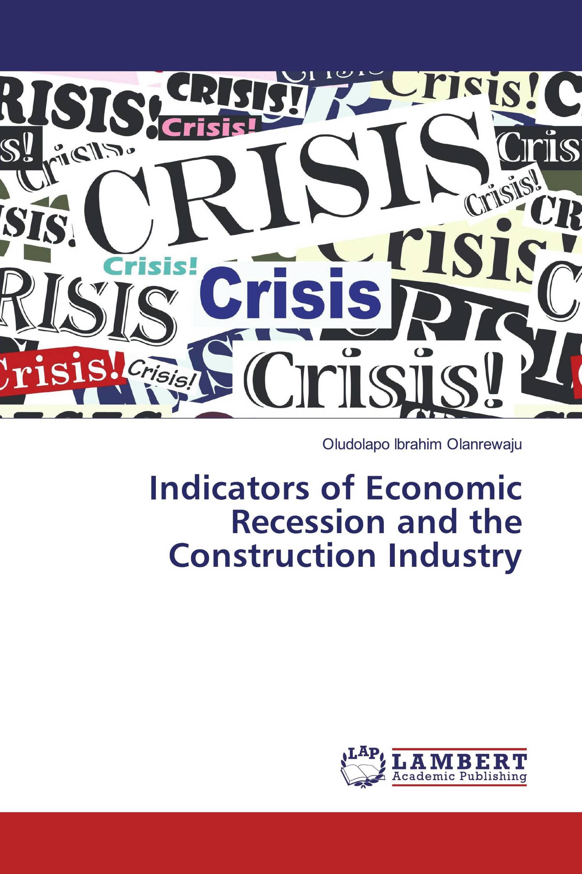 Indicators of Economic Recession and the Construction Industry