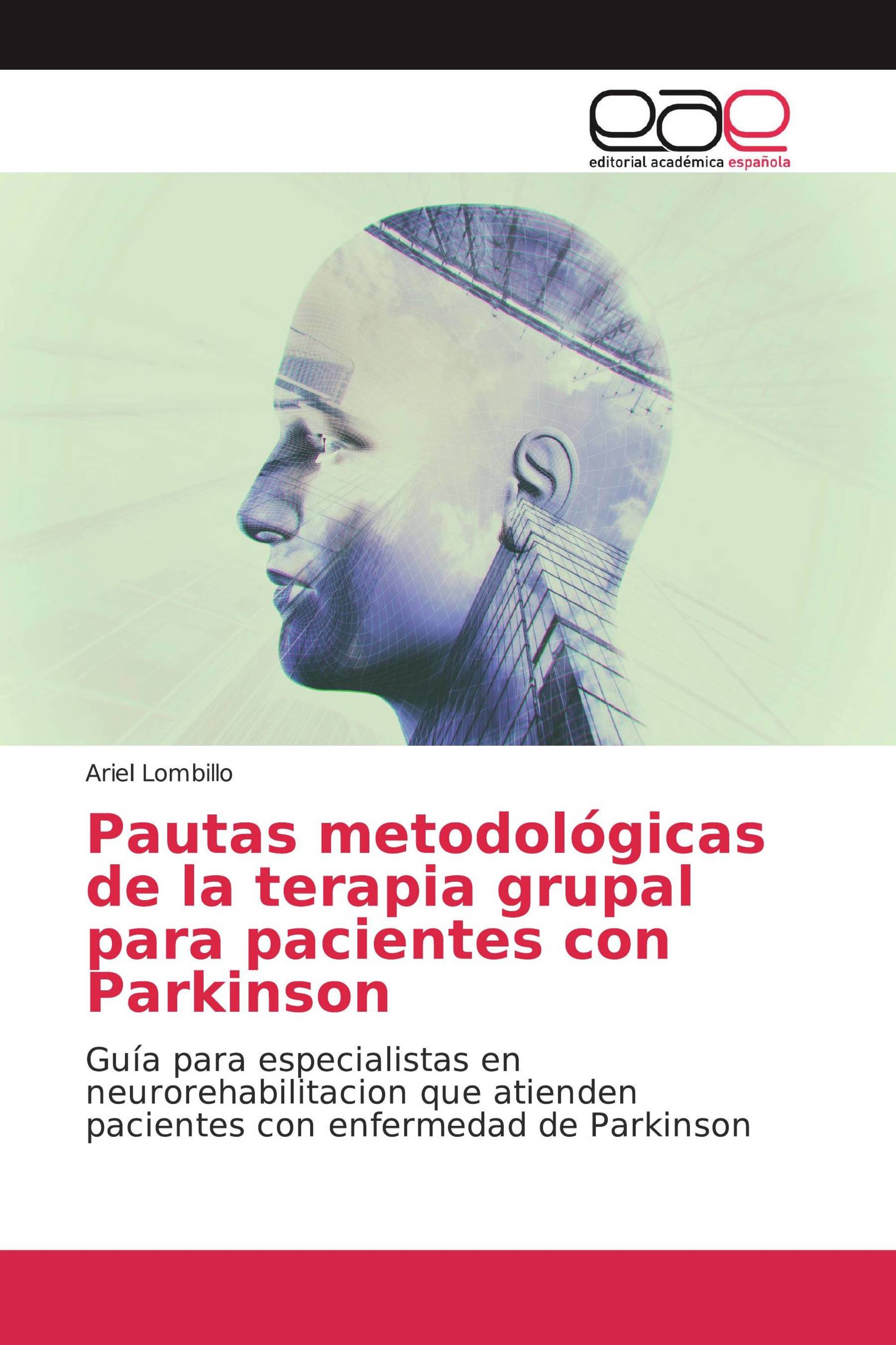 Pautas metodológicas de la terapia grupal para pacientes con Parkinson