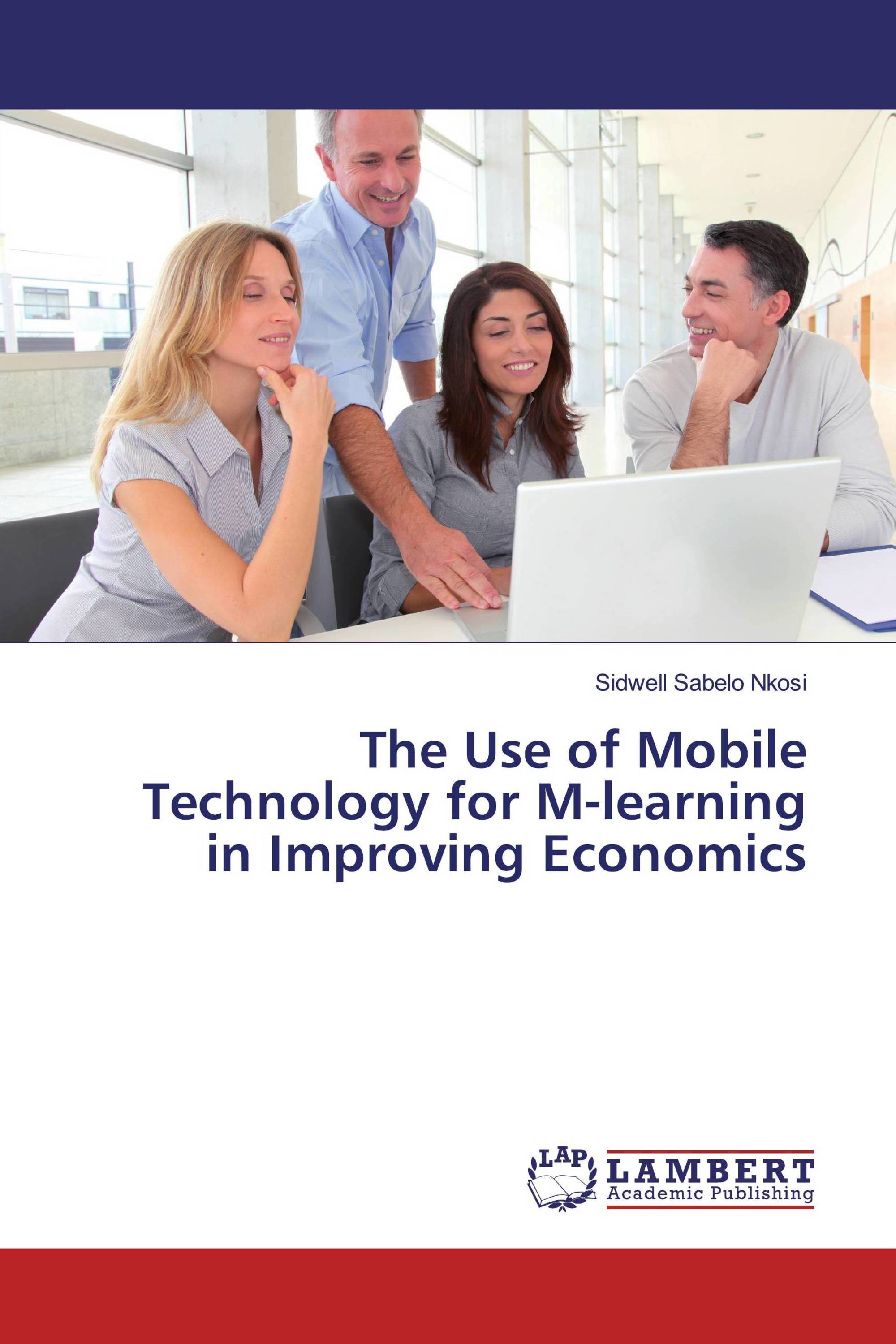 The Use of Mobile Technology for M-learning in Improving Economics