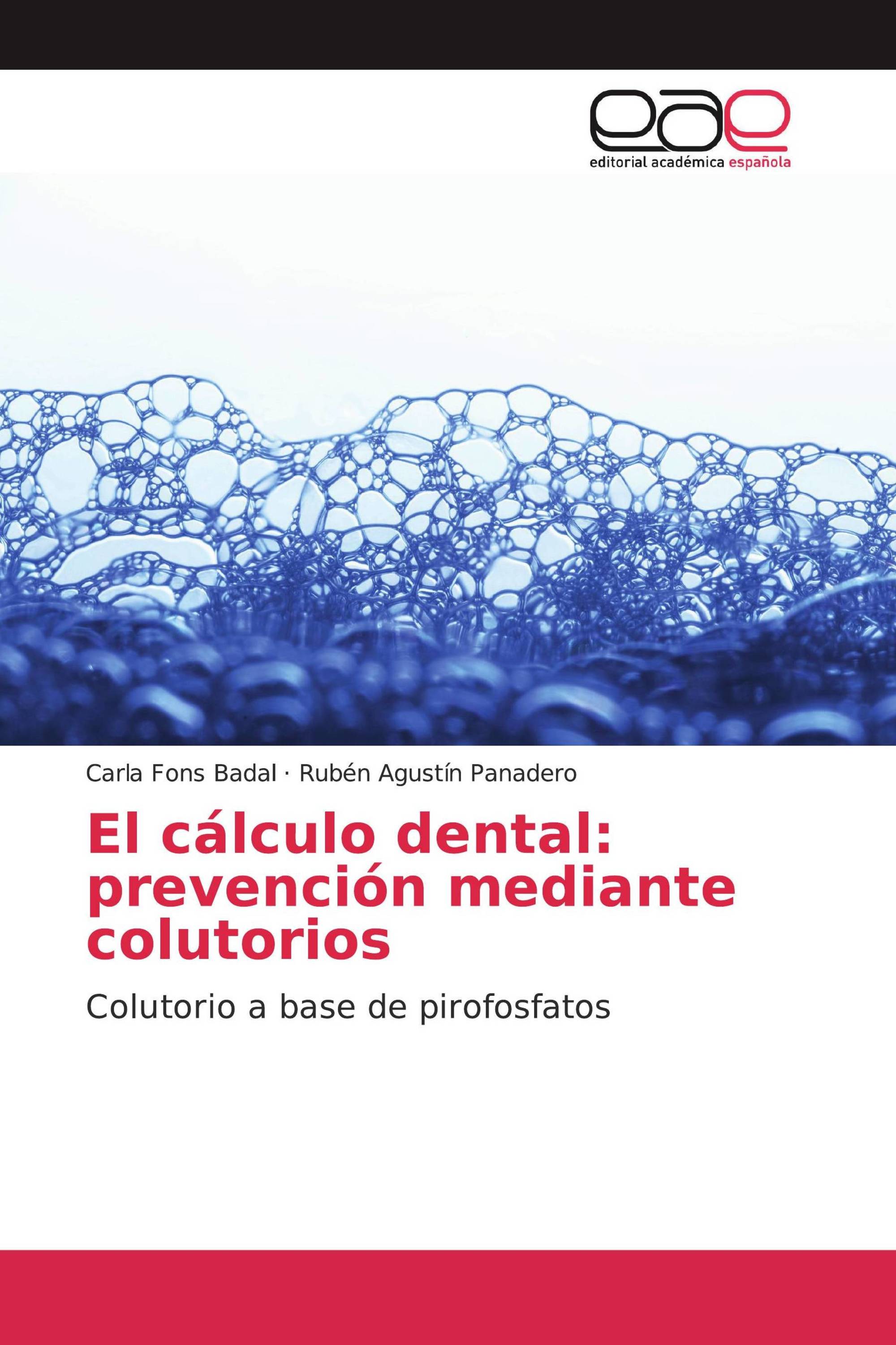 El cálculo dental: prevención mediante colutorios