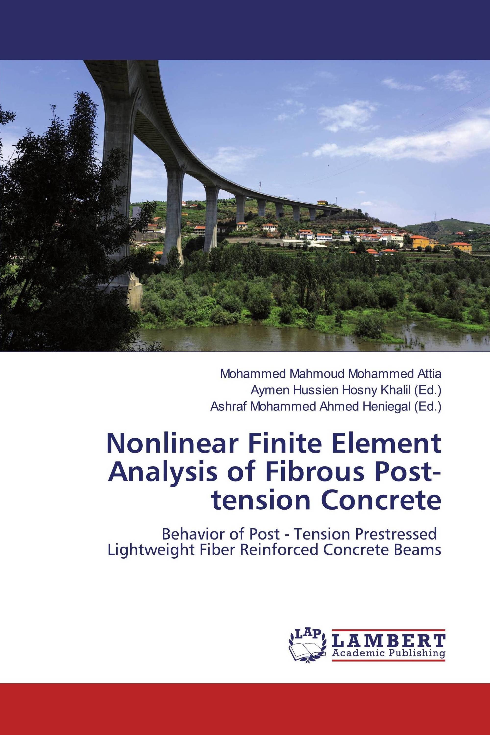 Nonlinear finite element analysis of fibrous post tension concrete