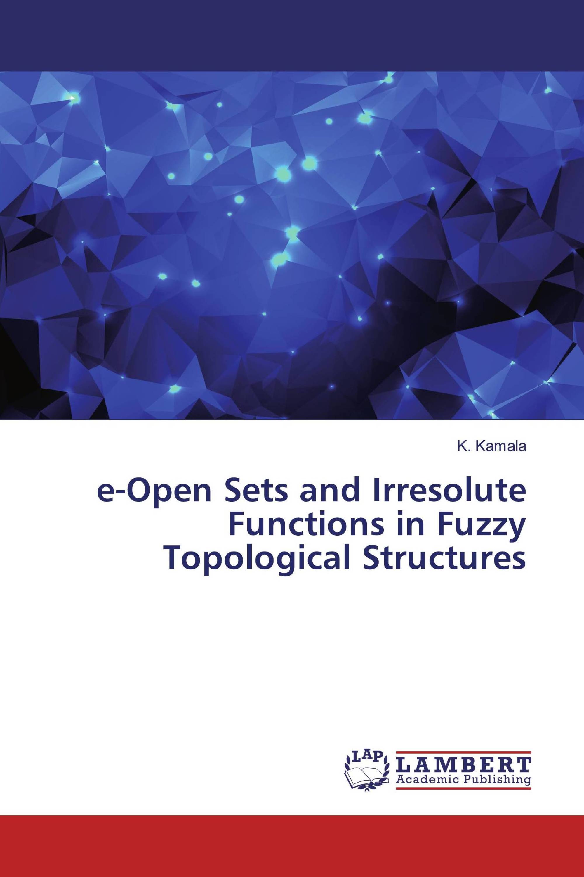 e-Open Sets and Irresolute Functions in Fuzzy Topological Structures