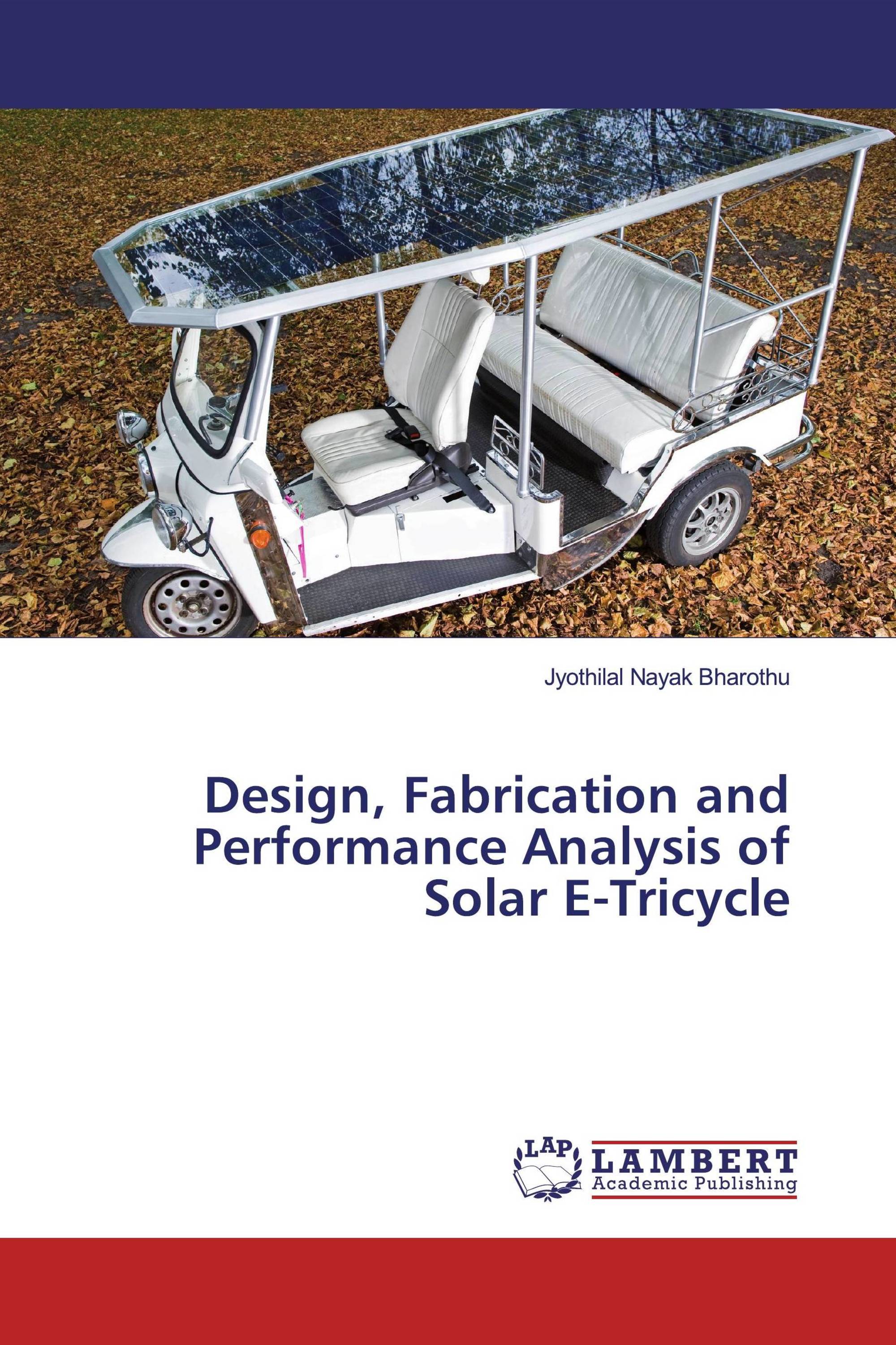 Design, Fabrication and Performance Analysis of Solar E-Tricycle