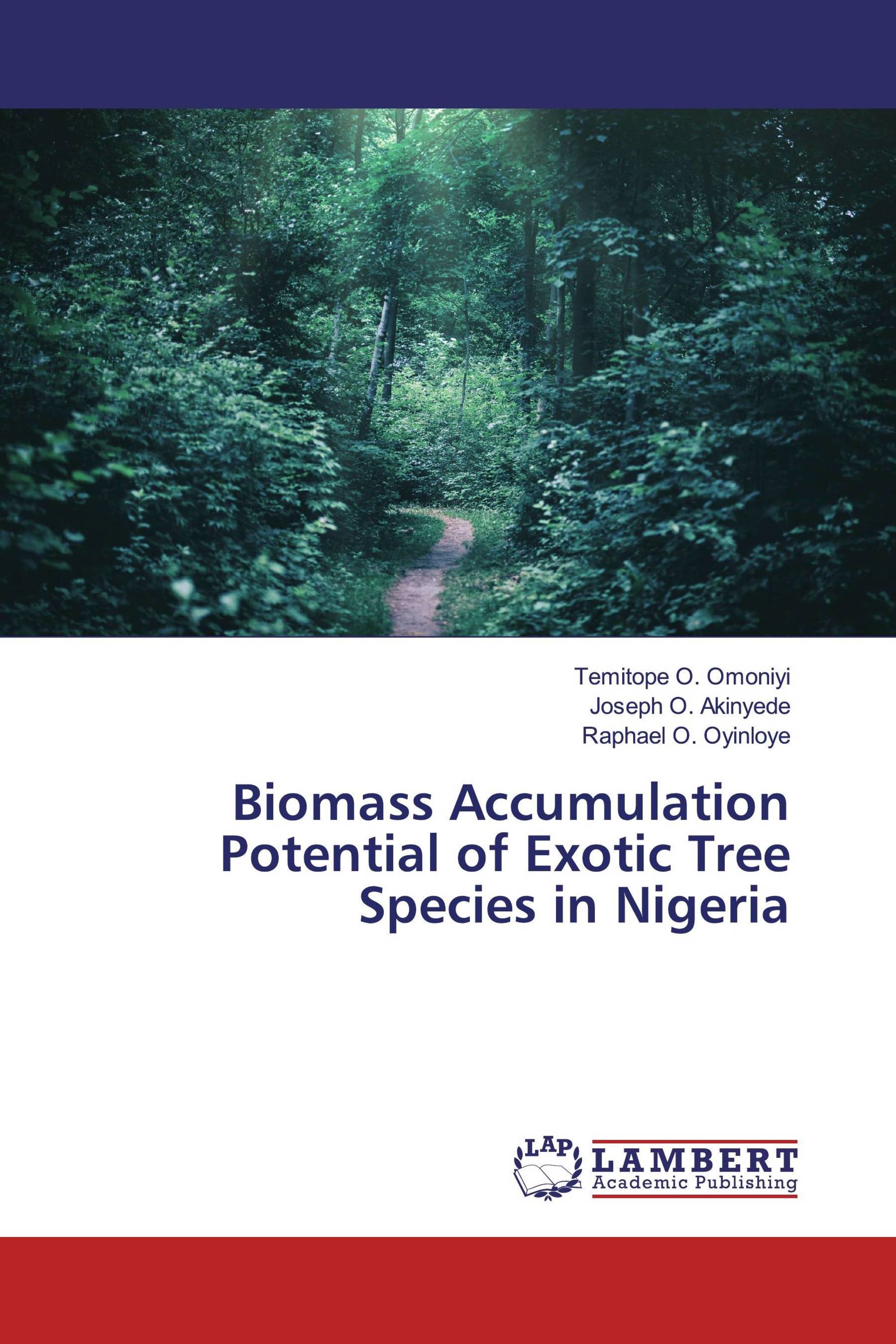 Biomass Accumulation Potential of Exotic Tree Species in Nigeria