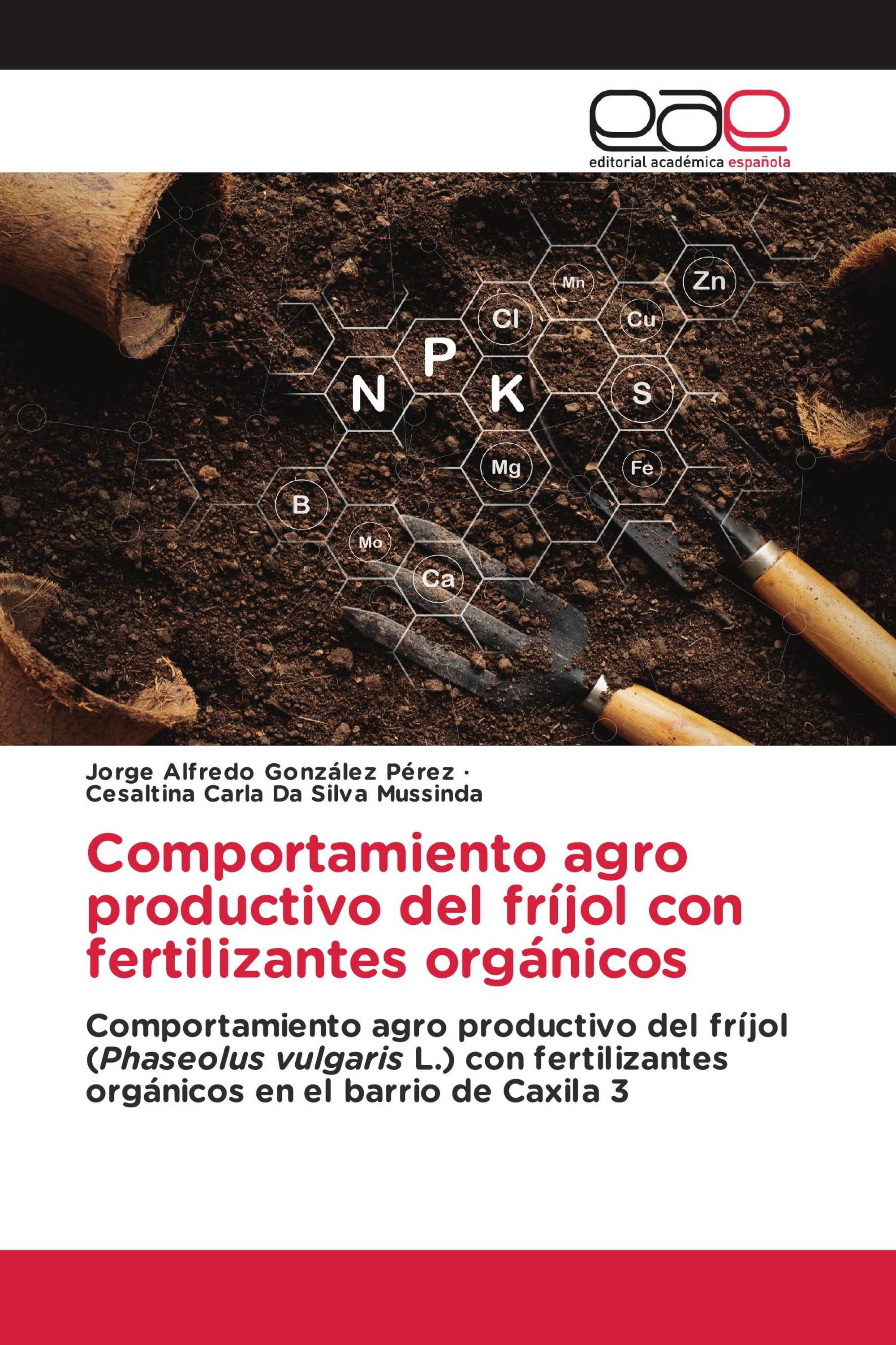 Comportamiento agro productivo del fríjol con fertilizantes orgánicos