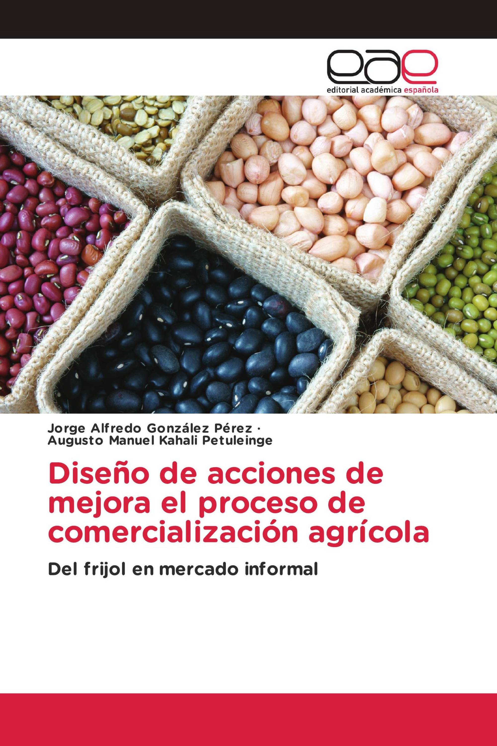 Diseño de acciones de mejora el proceso de comercialización agrícola