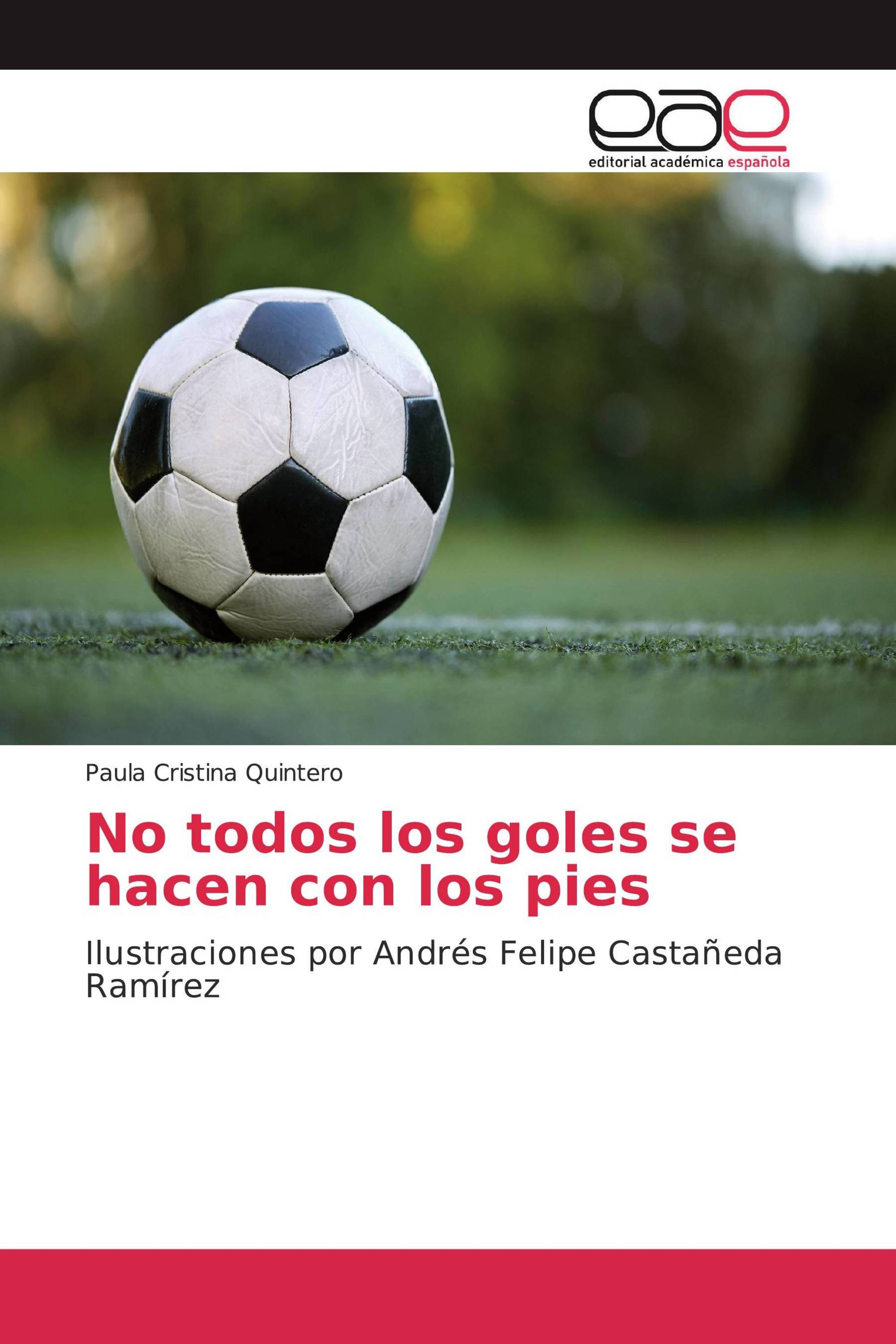 No todos los goles se hacen con los pies