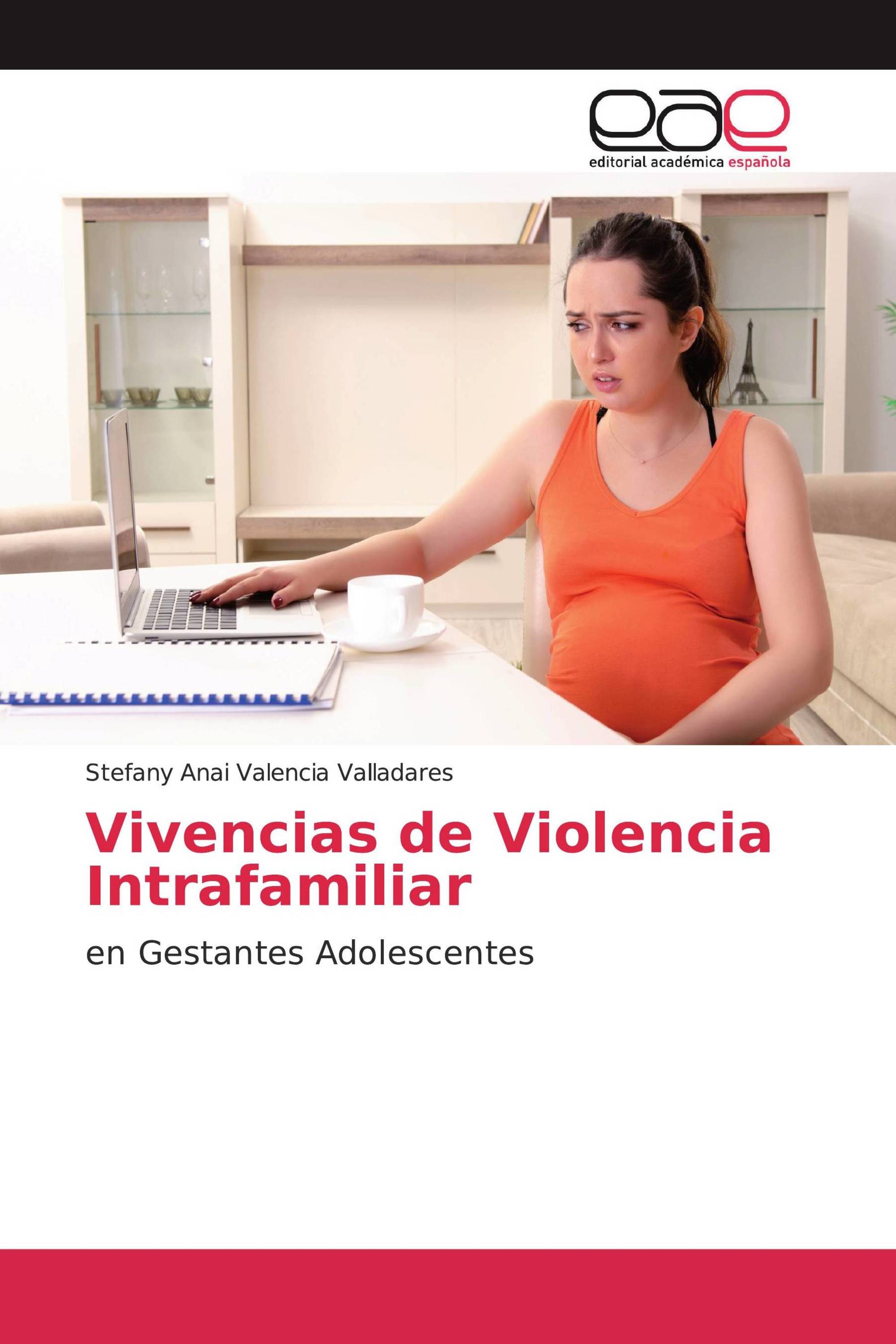 Vivencias de Violencia Intrafamiliar