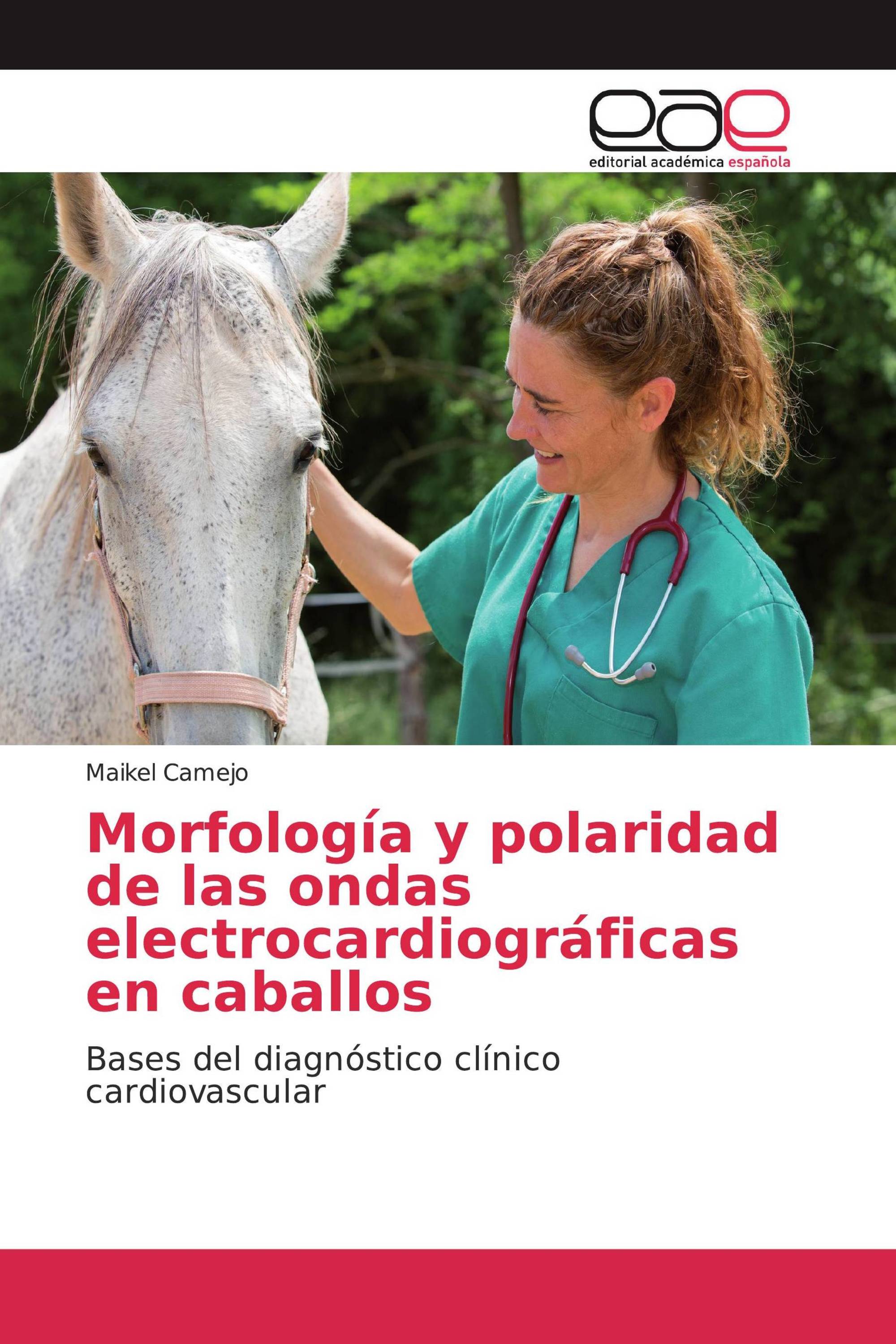 Morfología y polaridad de las ondas electrocardiográficas en caballos