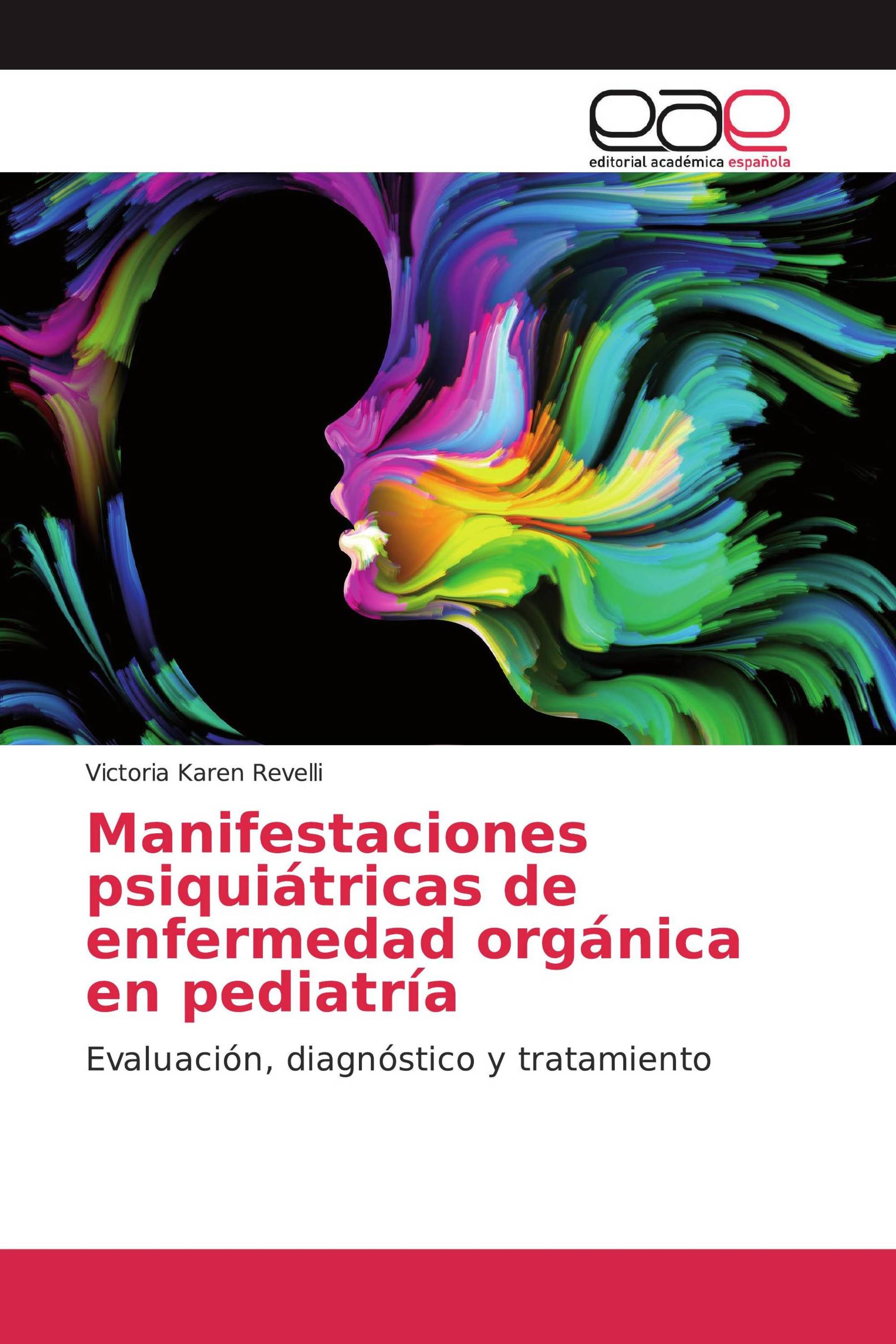 Manifestaciones psiquiátricas de enfermedad orgánica en pediatría