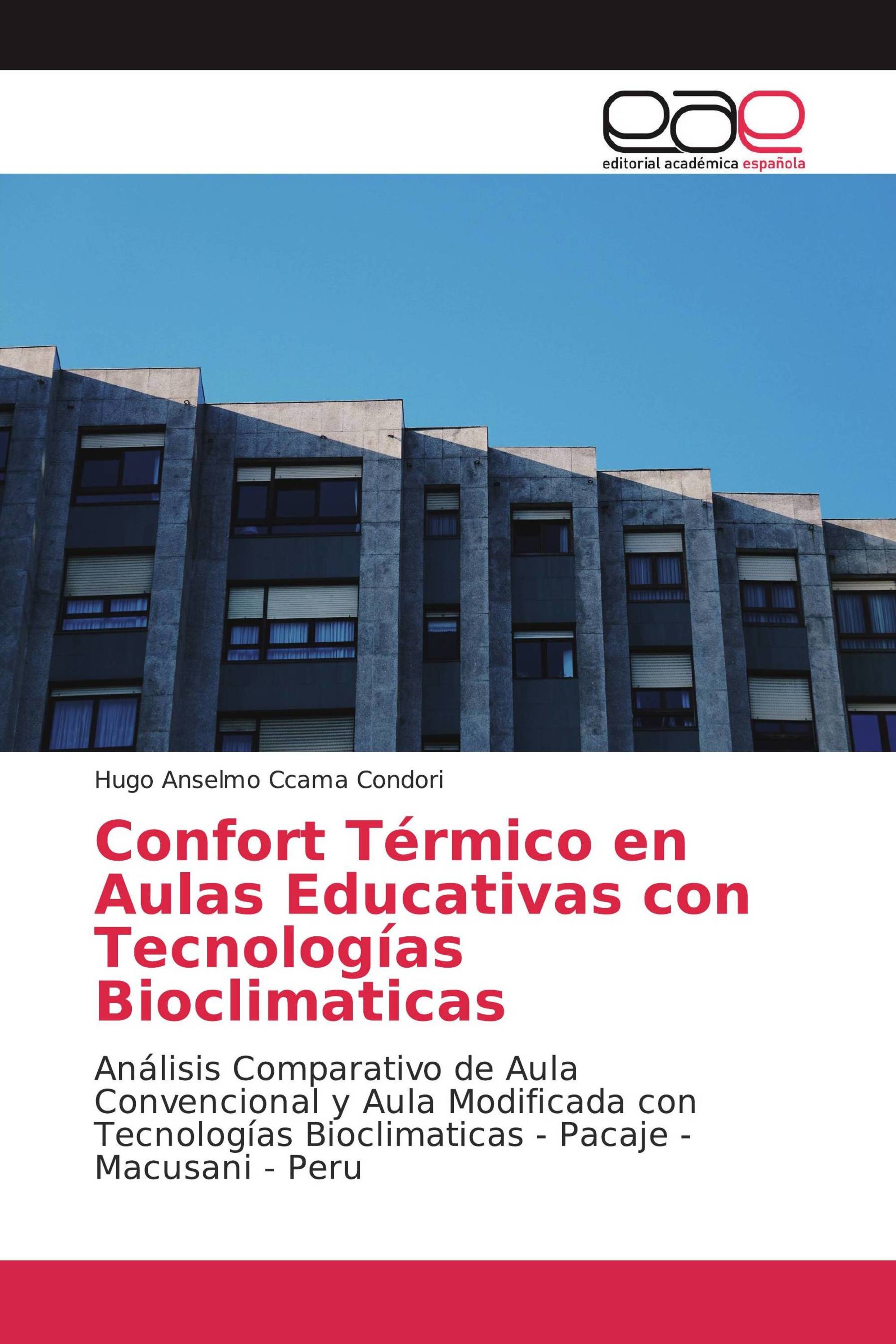 Confort Térmico en Aulas Educativas con Tecnologías Bioclimaticas