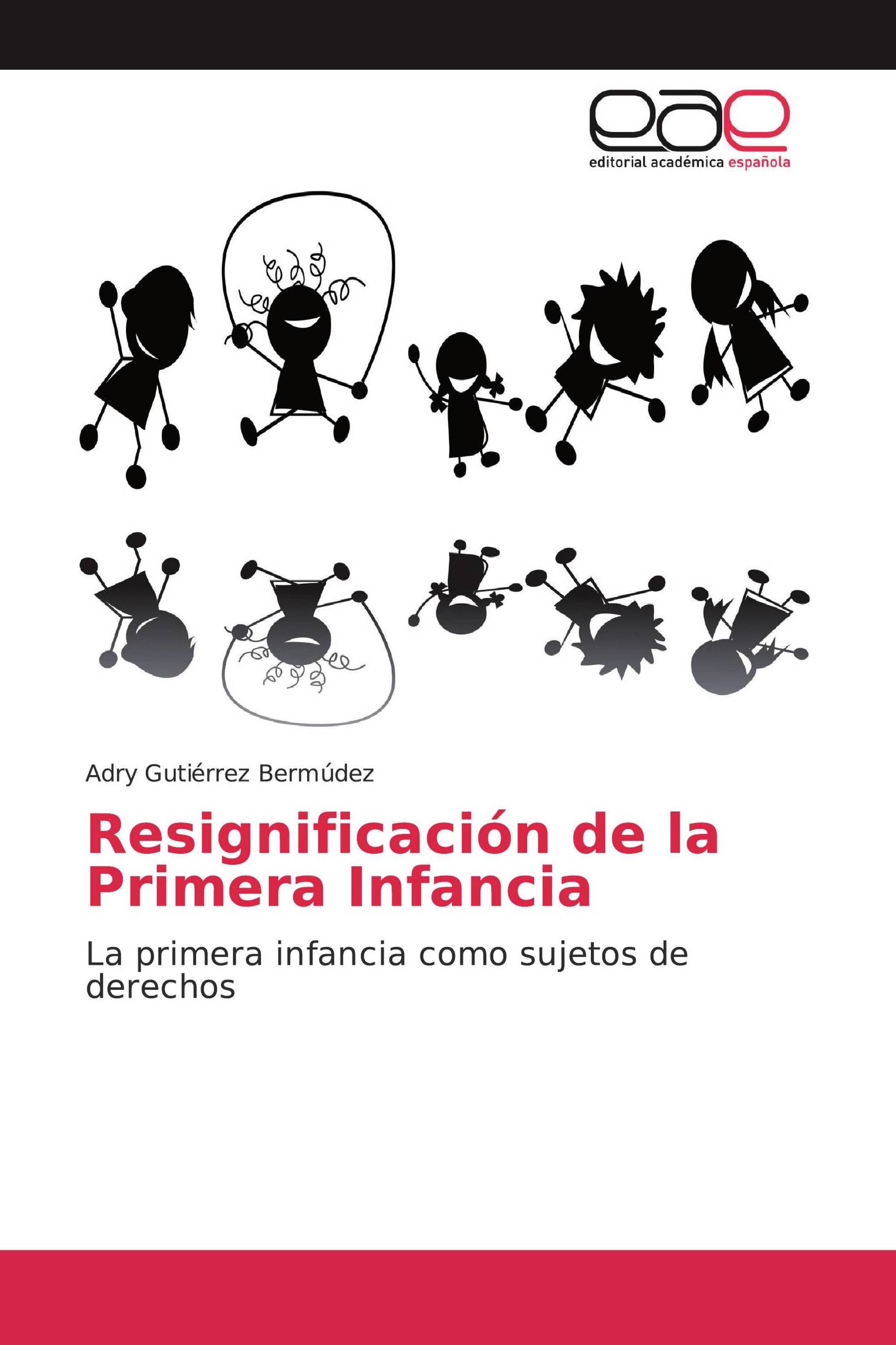 Resignificación de la Primera Infancia