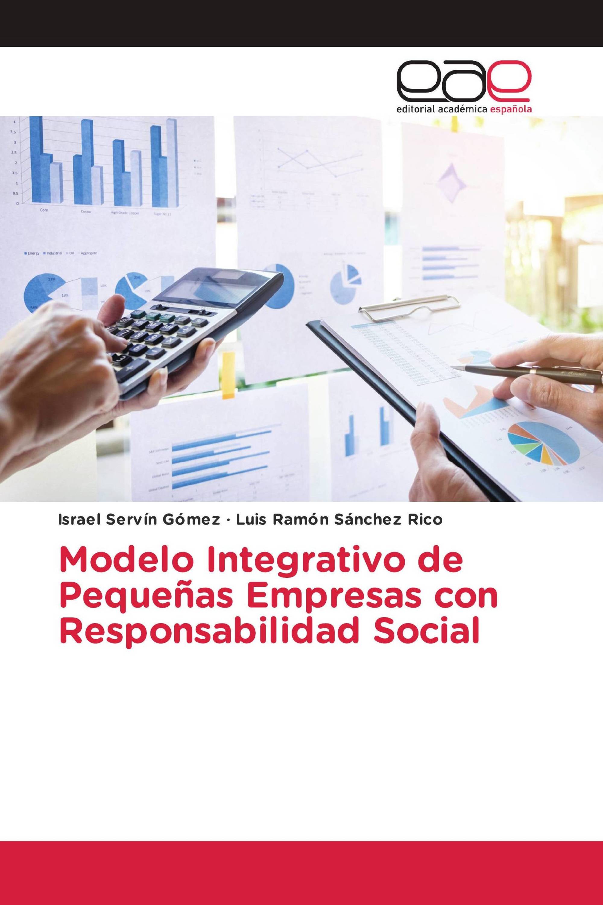 Modelo Integrativo de Pequeñas Empresas con Responsabilidad Social