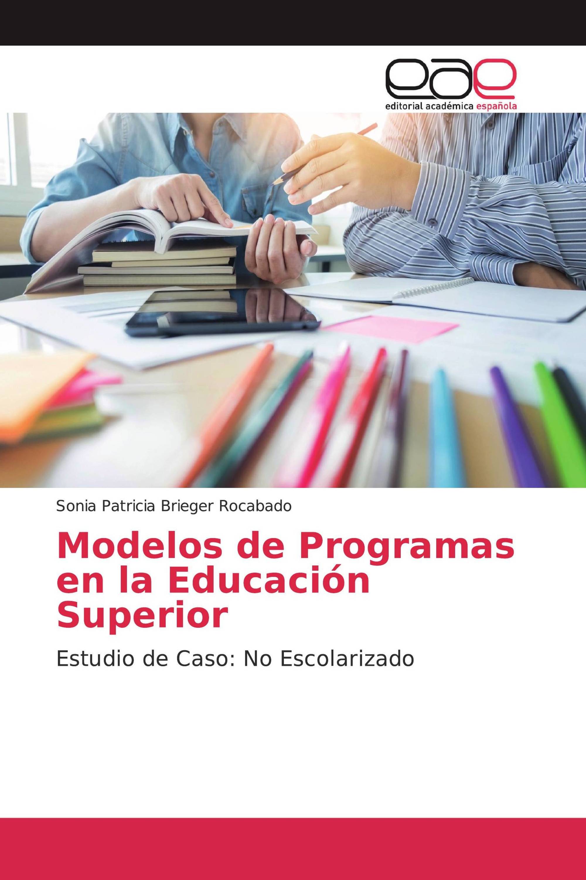 Modelos de Programas en la Educación Superior