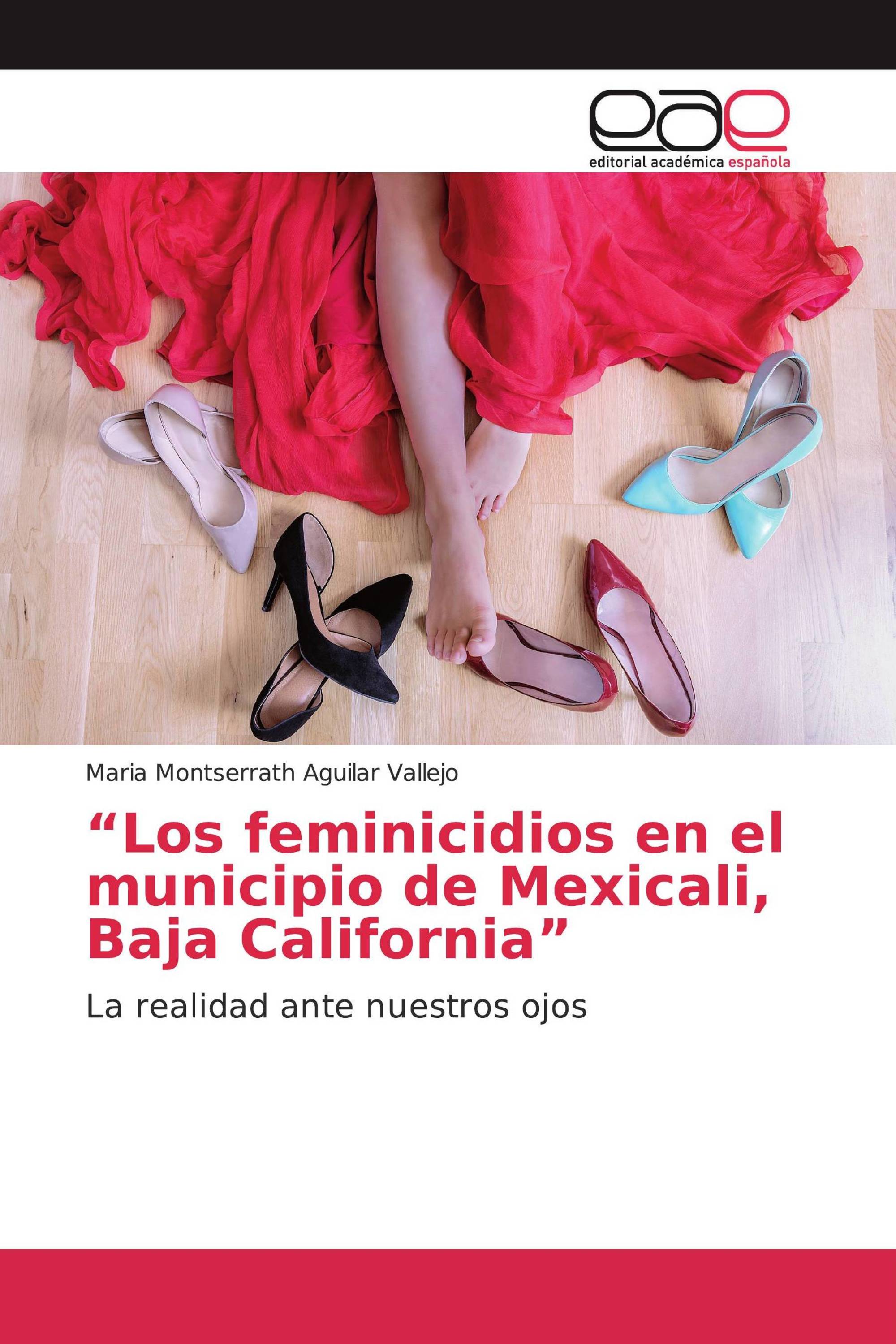 “Los feminicidios en el municipio de Mexicali, Baja California”