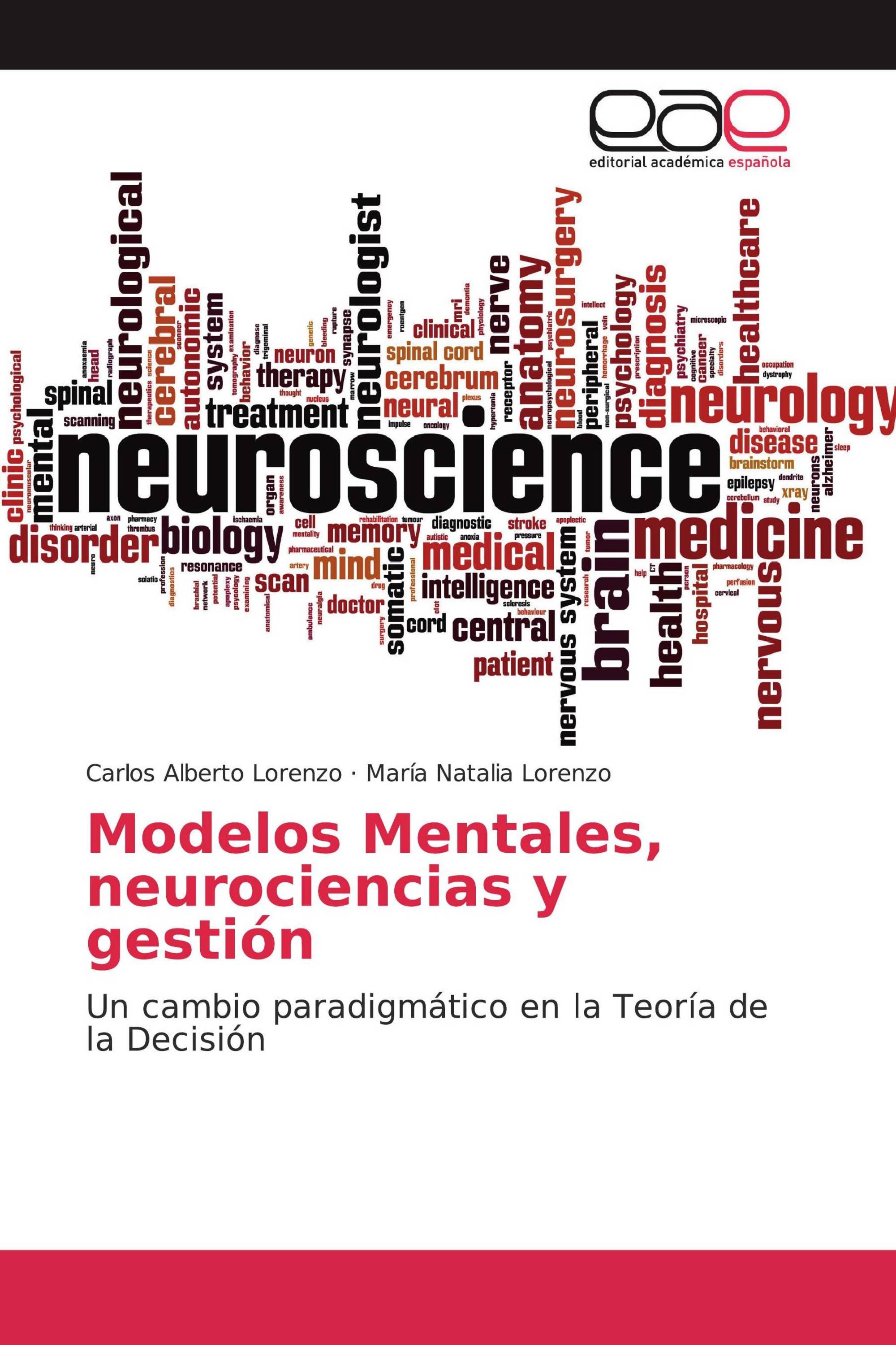Modelos Mentales, neurociencias y gestión