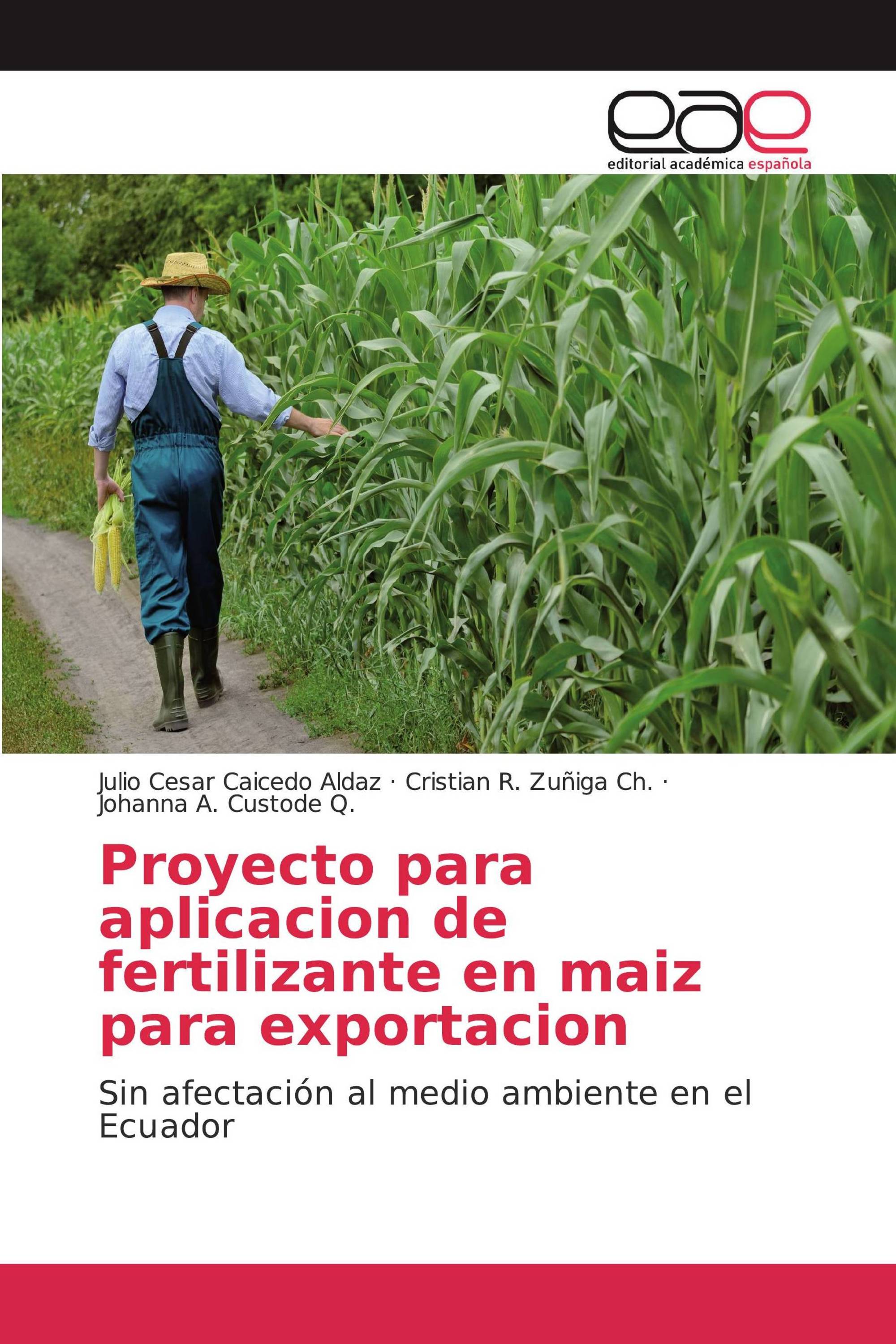 Proyecto para aplicacion de fertilizante en maiz para exportacion