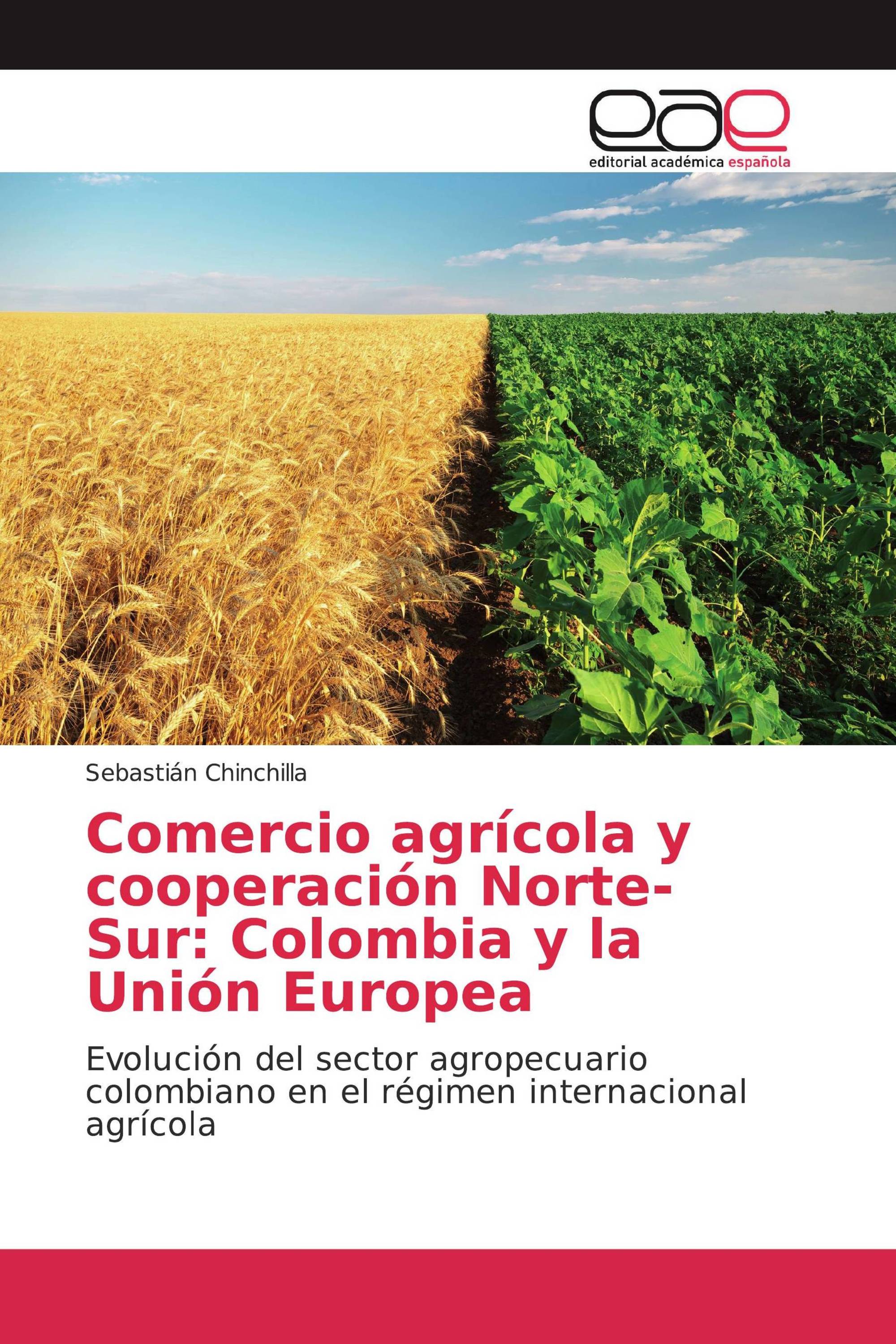 Comercio agrícola y cooperación Norte-Sur: Colombia y la Unión Europea