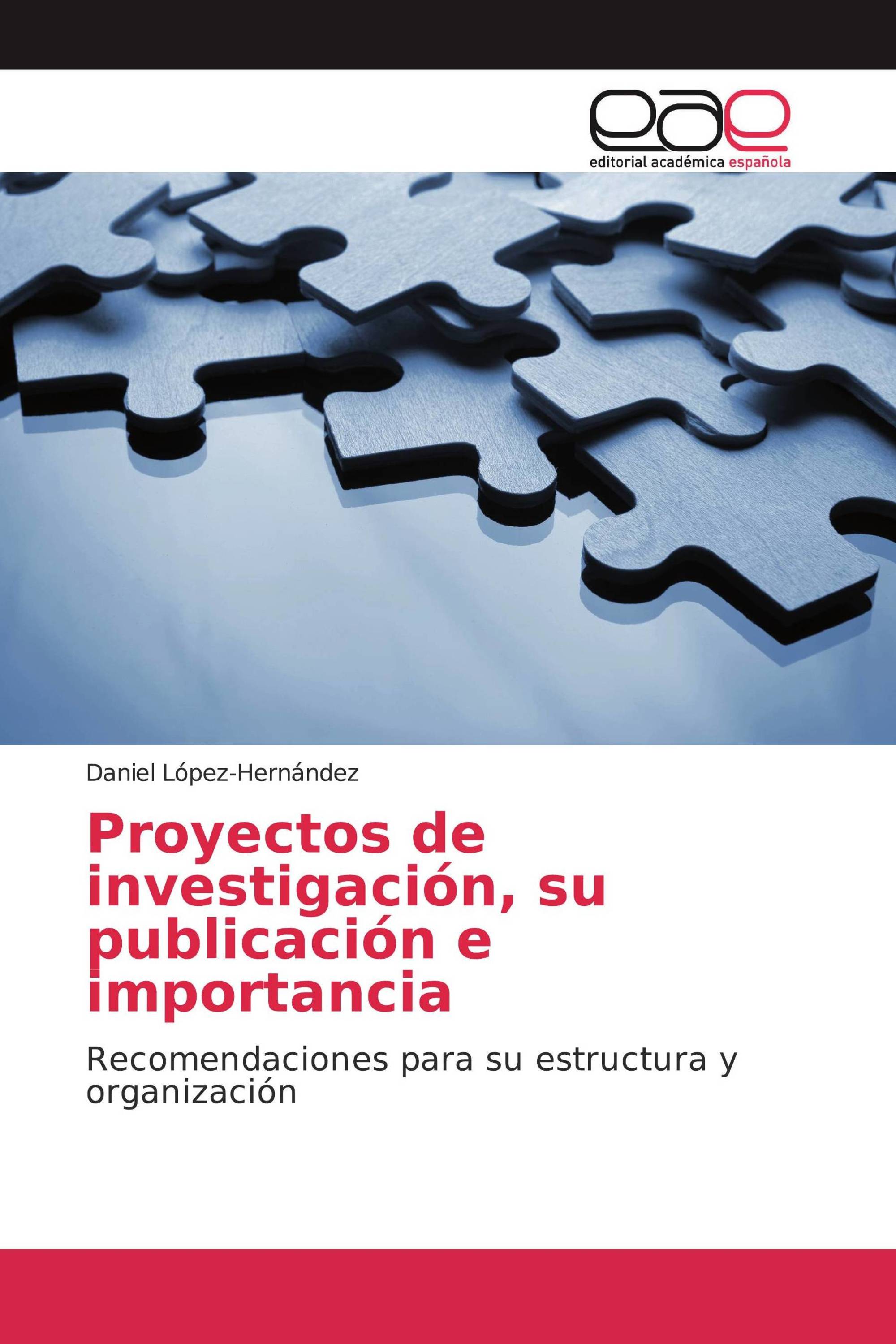 Proyectos de investigación, su publicación e importancia