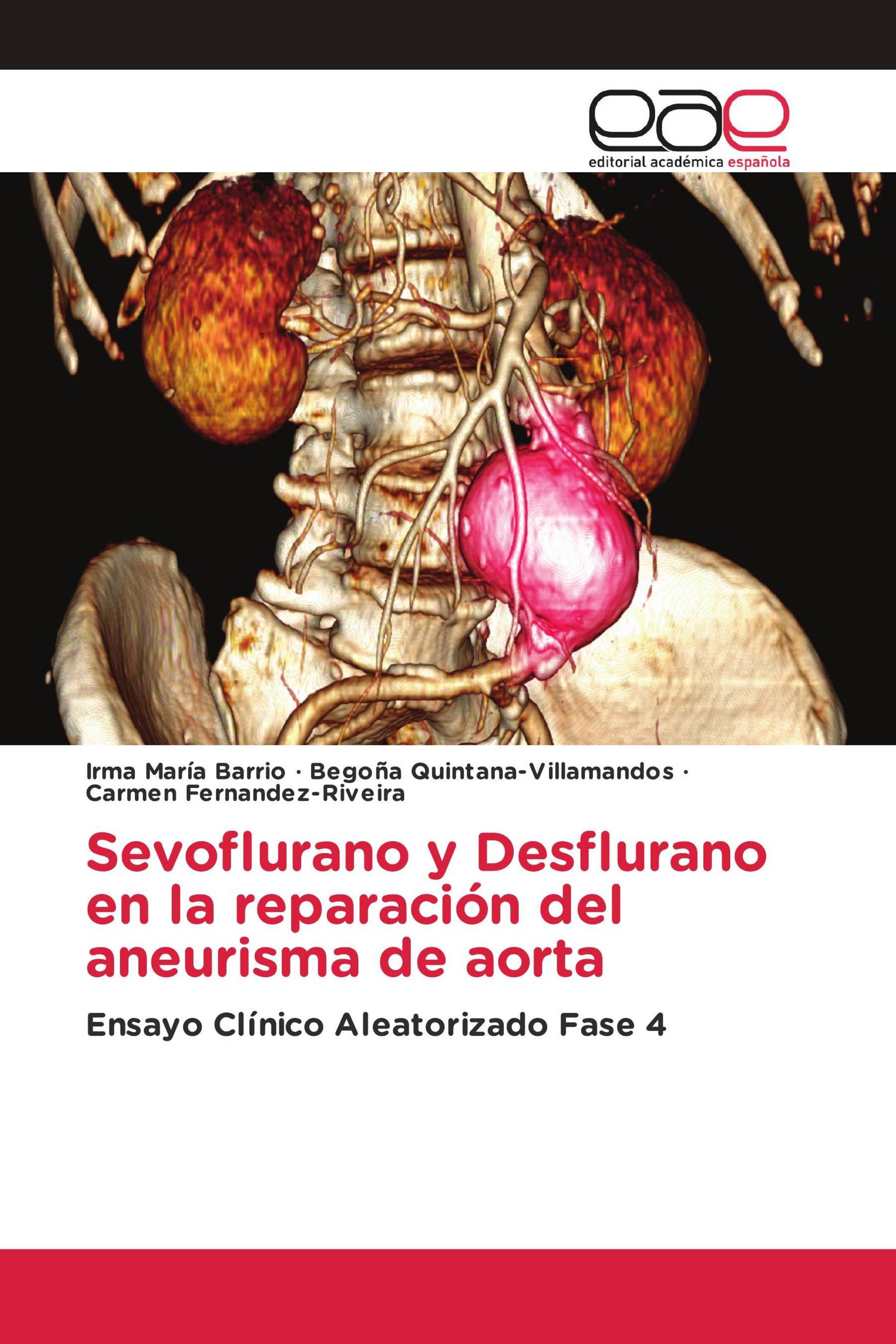 Sevoflurano y Desflurano en la reparación del aneurisma de aorta