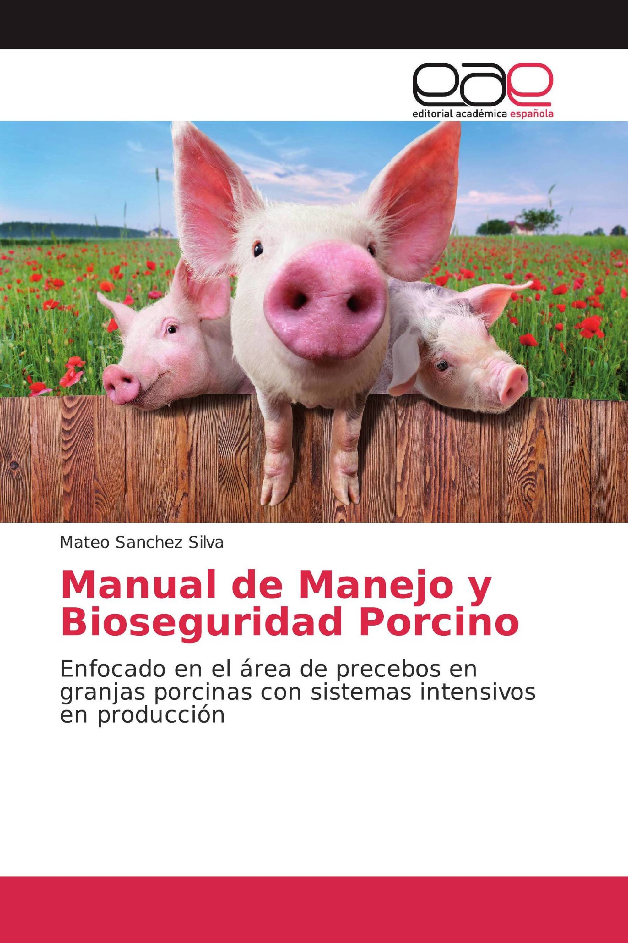 Manual de Manejo y Bioseguridad Porcino