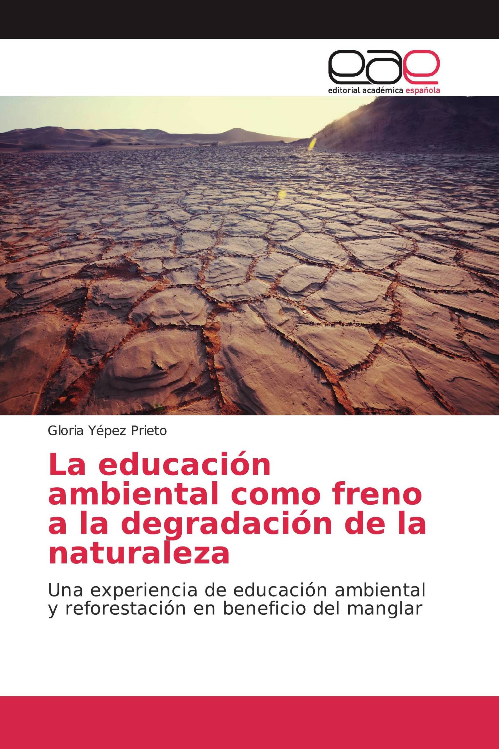 La educación ambiental como freno a la degradación de la naturaleza