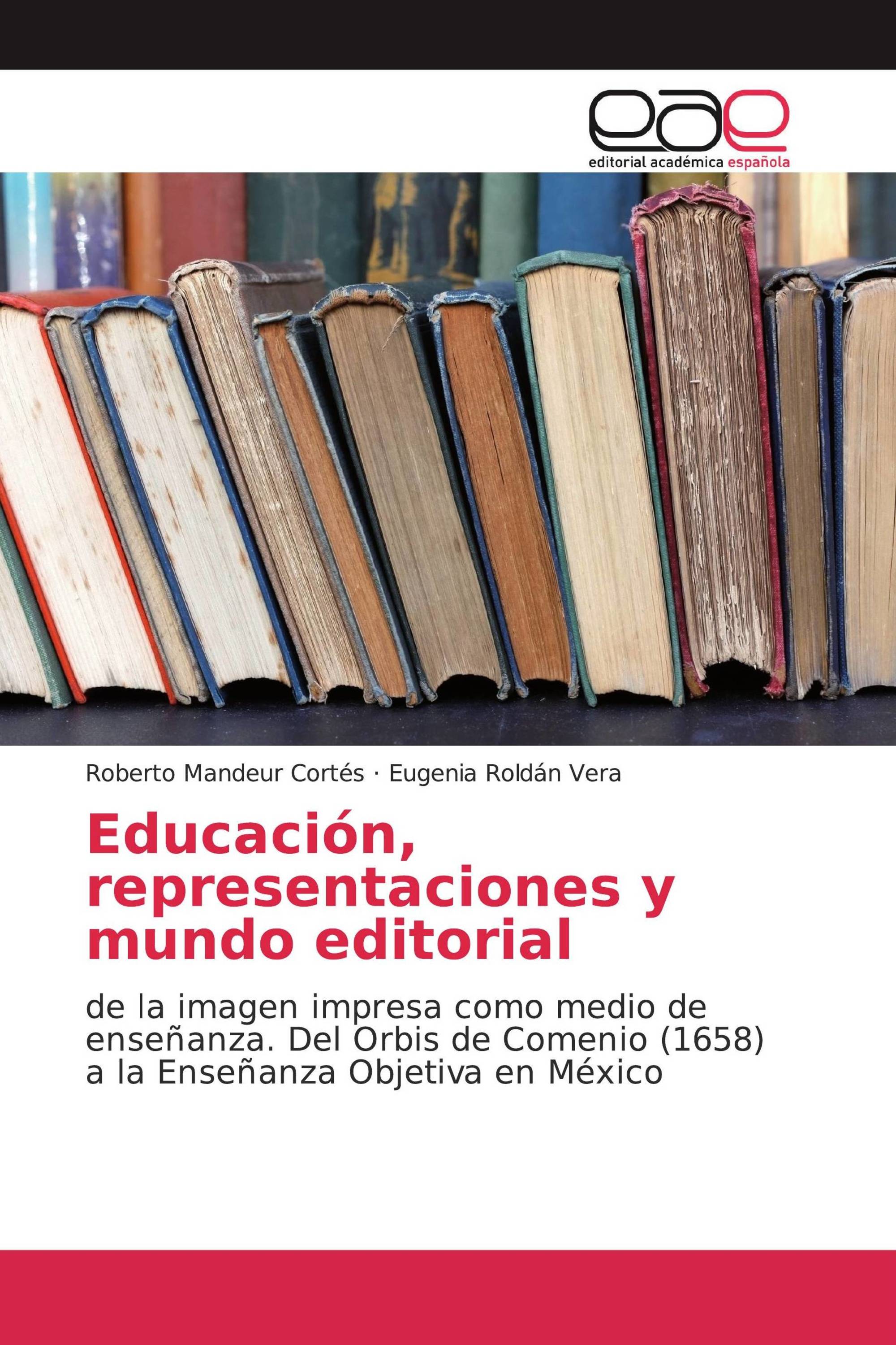 Educación, representaciones y mundo editorial