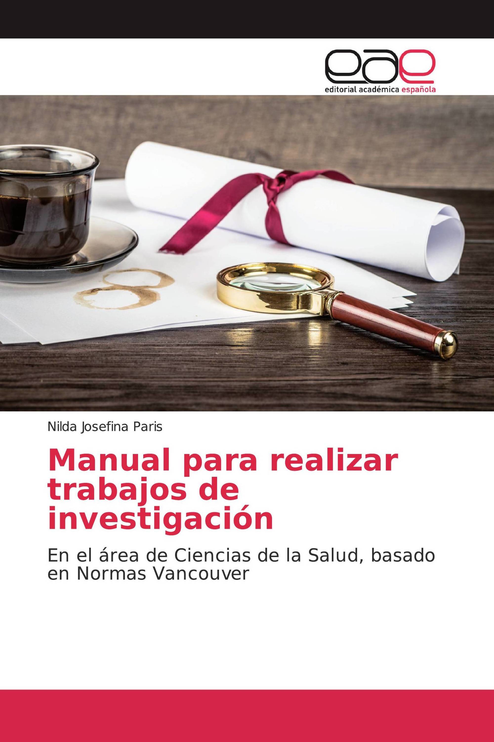 Manual para realizar trabajos de investigación