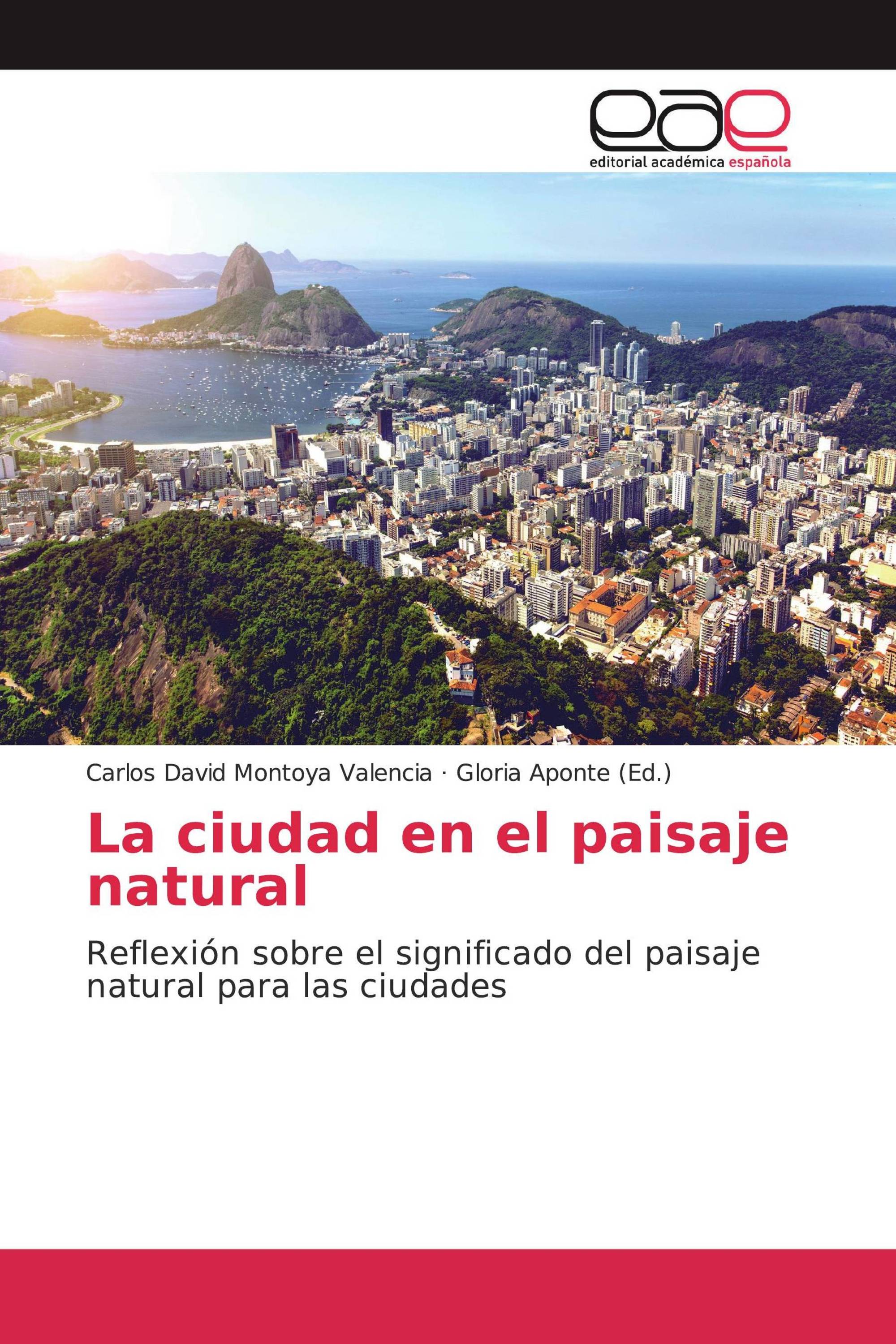 La ciudad en el paisaje natural