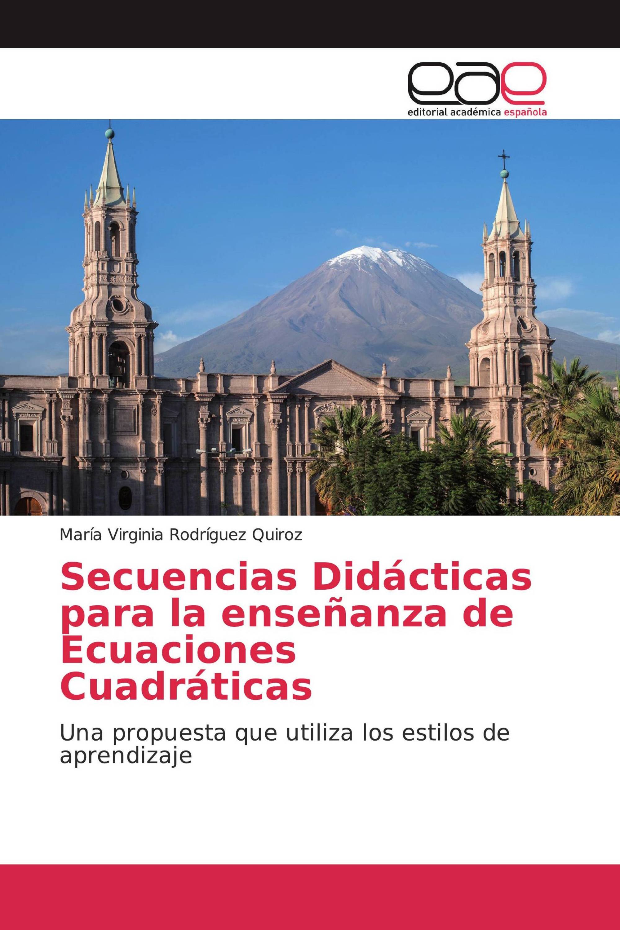 Secuencias Didácticas para la enseñanza de Ecuaciones Cuadráticas