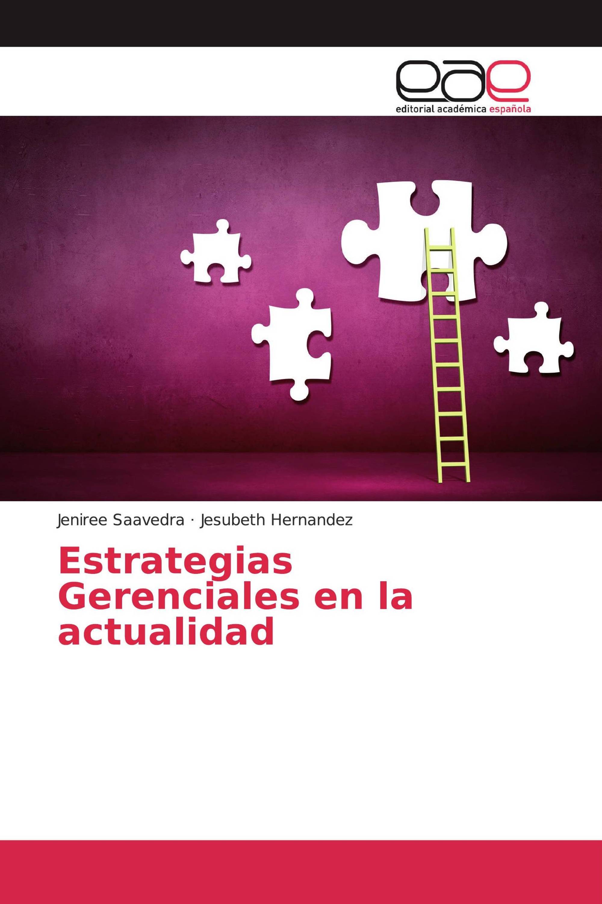 Estrategias Gerenciales en la actualidad