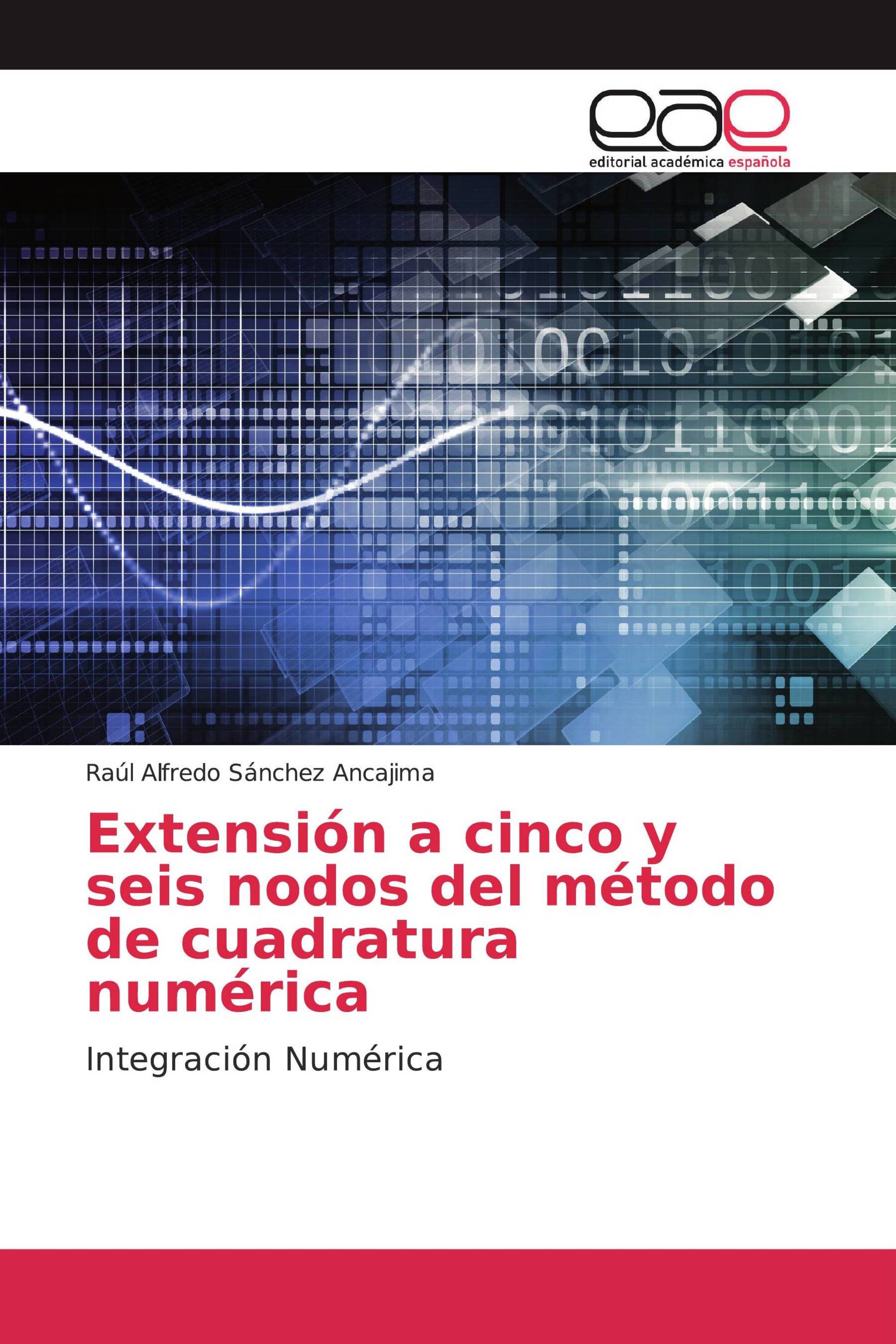 Extensión a cinco y seis nodos del método de cuadratura numérica