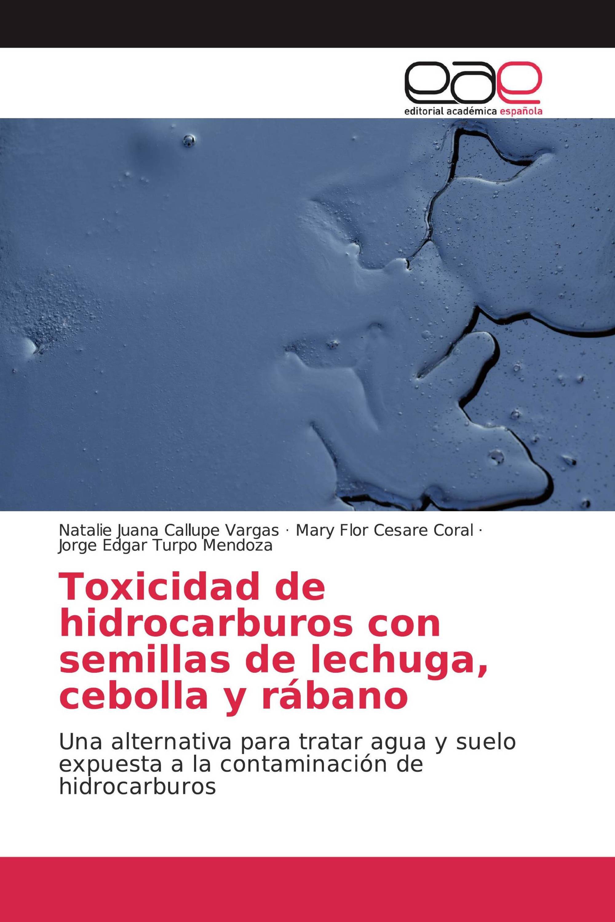 Toxicidad de hidrocarburos con semillas de lechuga, cebolla y rábano