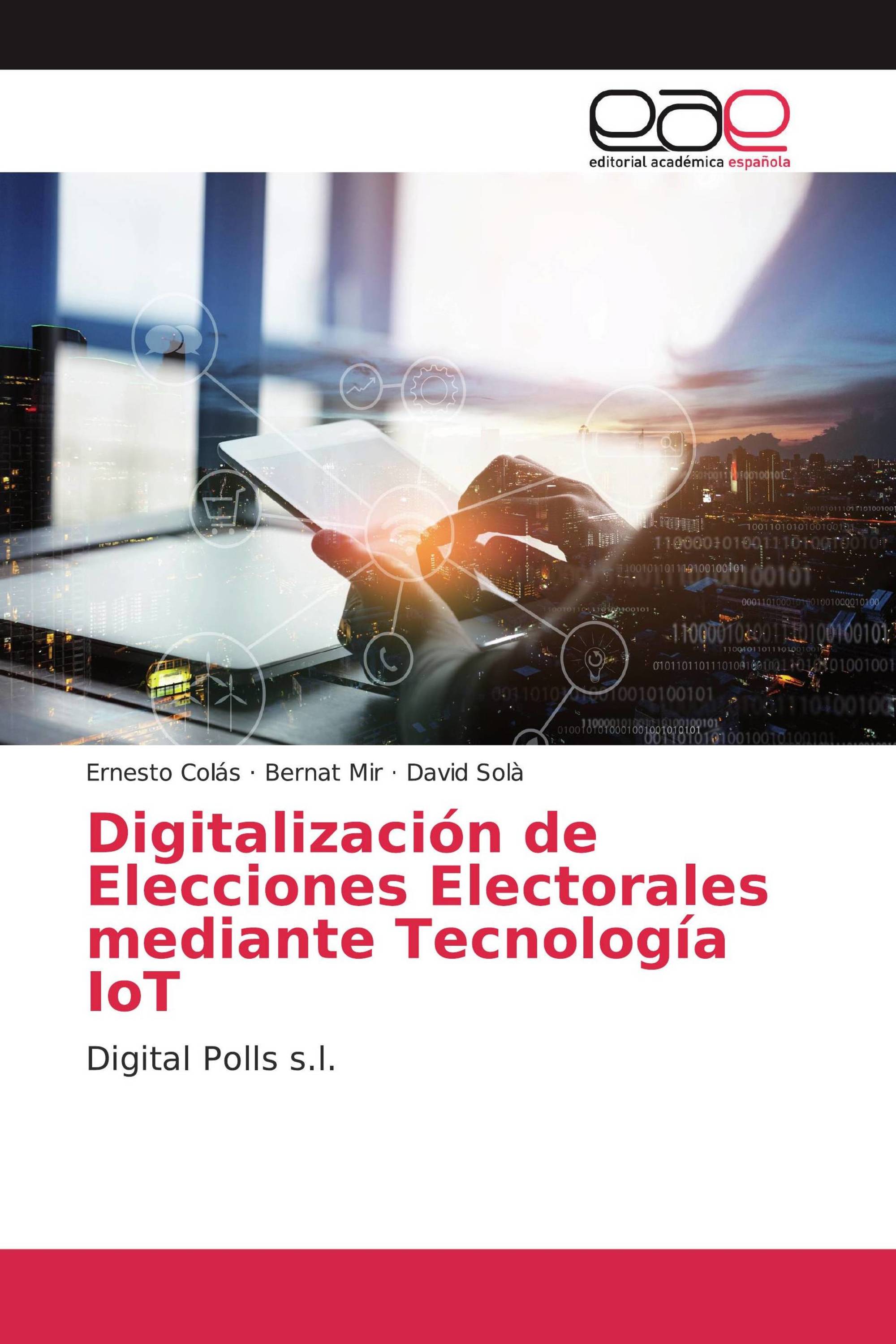 Digitalización de Elecciones Electorales mediante Tecnología IoT