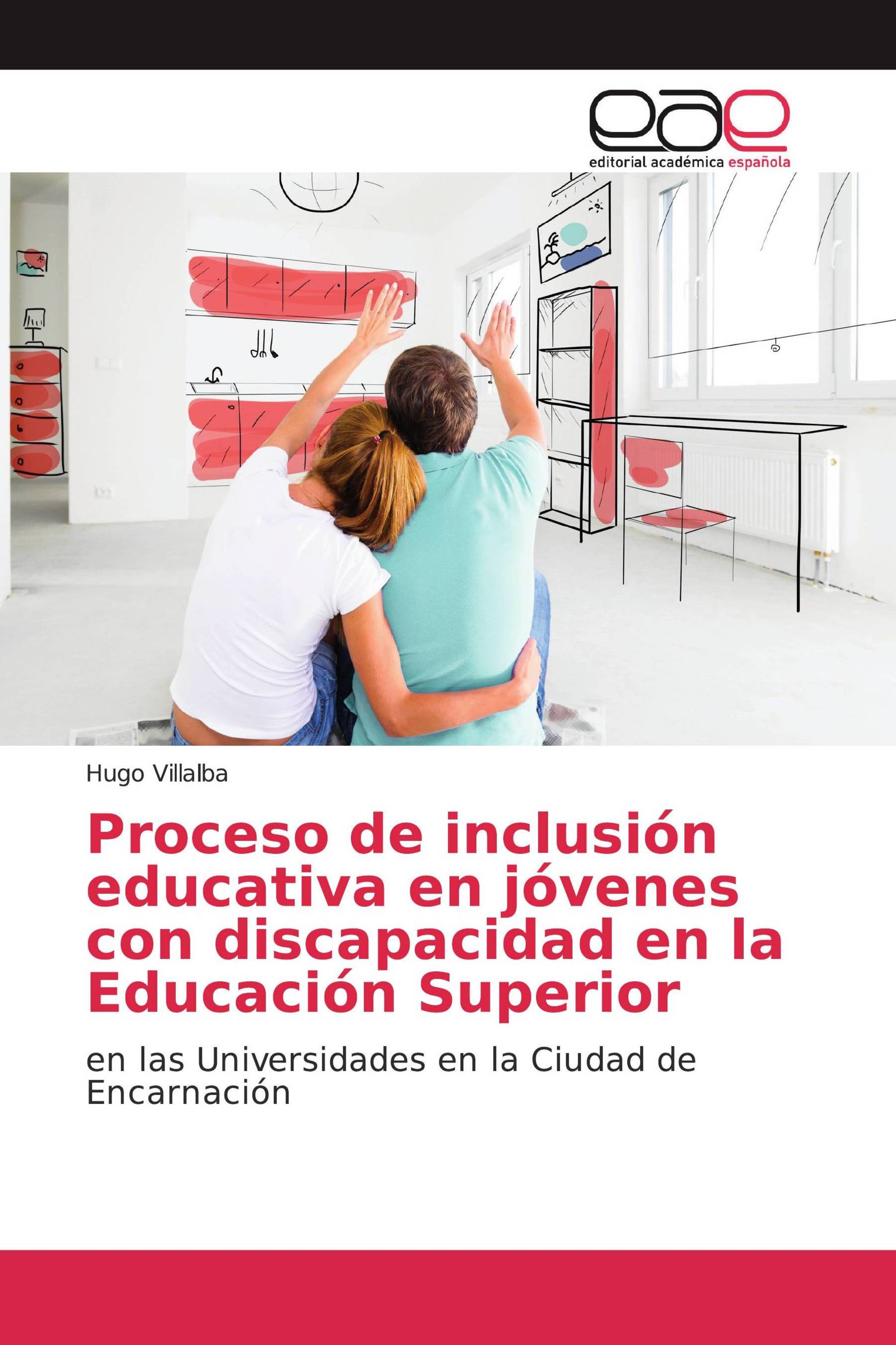 Proceso de inclusión educativa en jóvenes con discapacidad en la Educación Superior