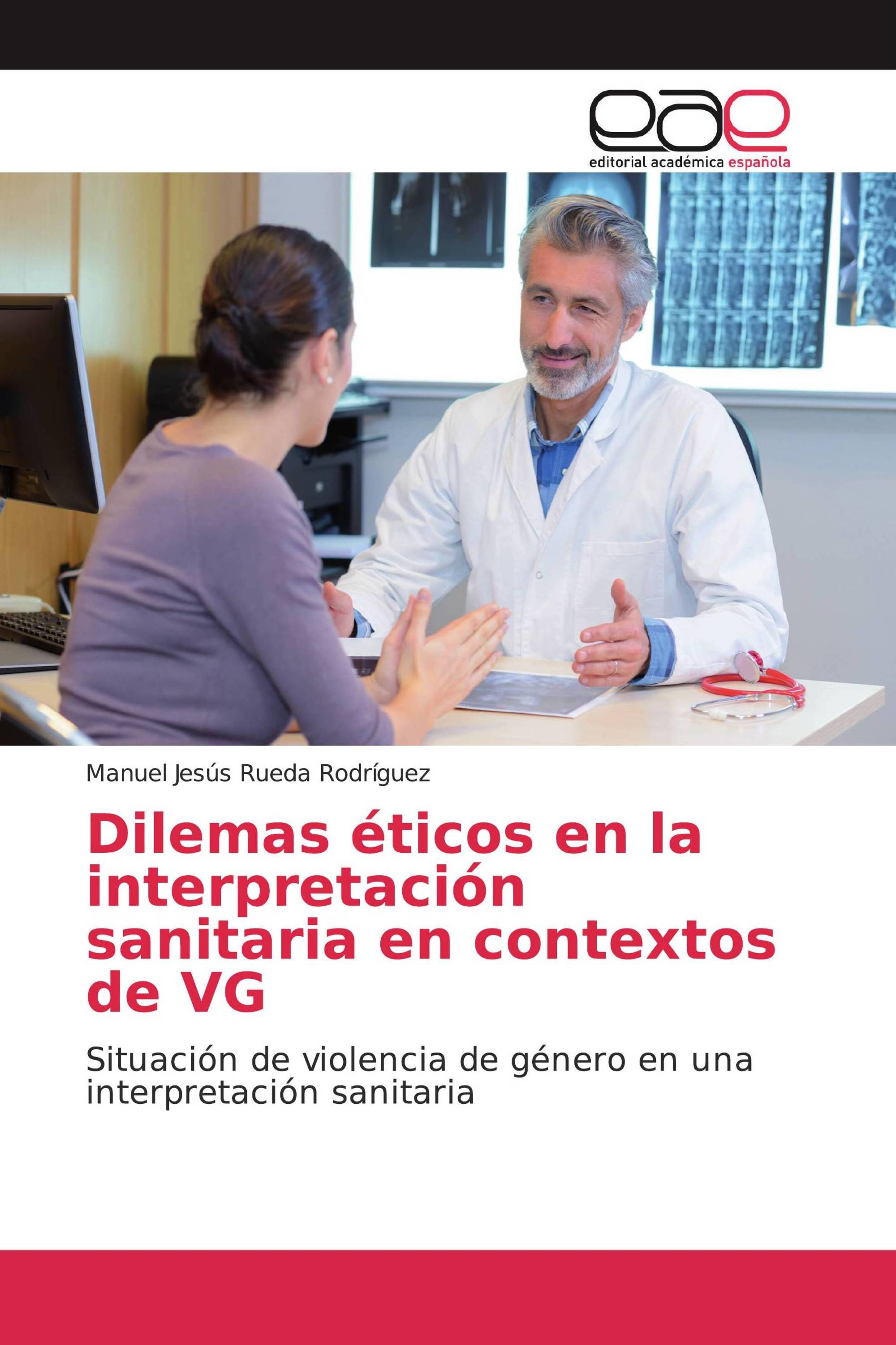 Dilemas éticos en la interpretación sanitaria en contextos de VG