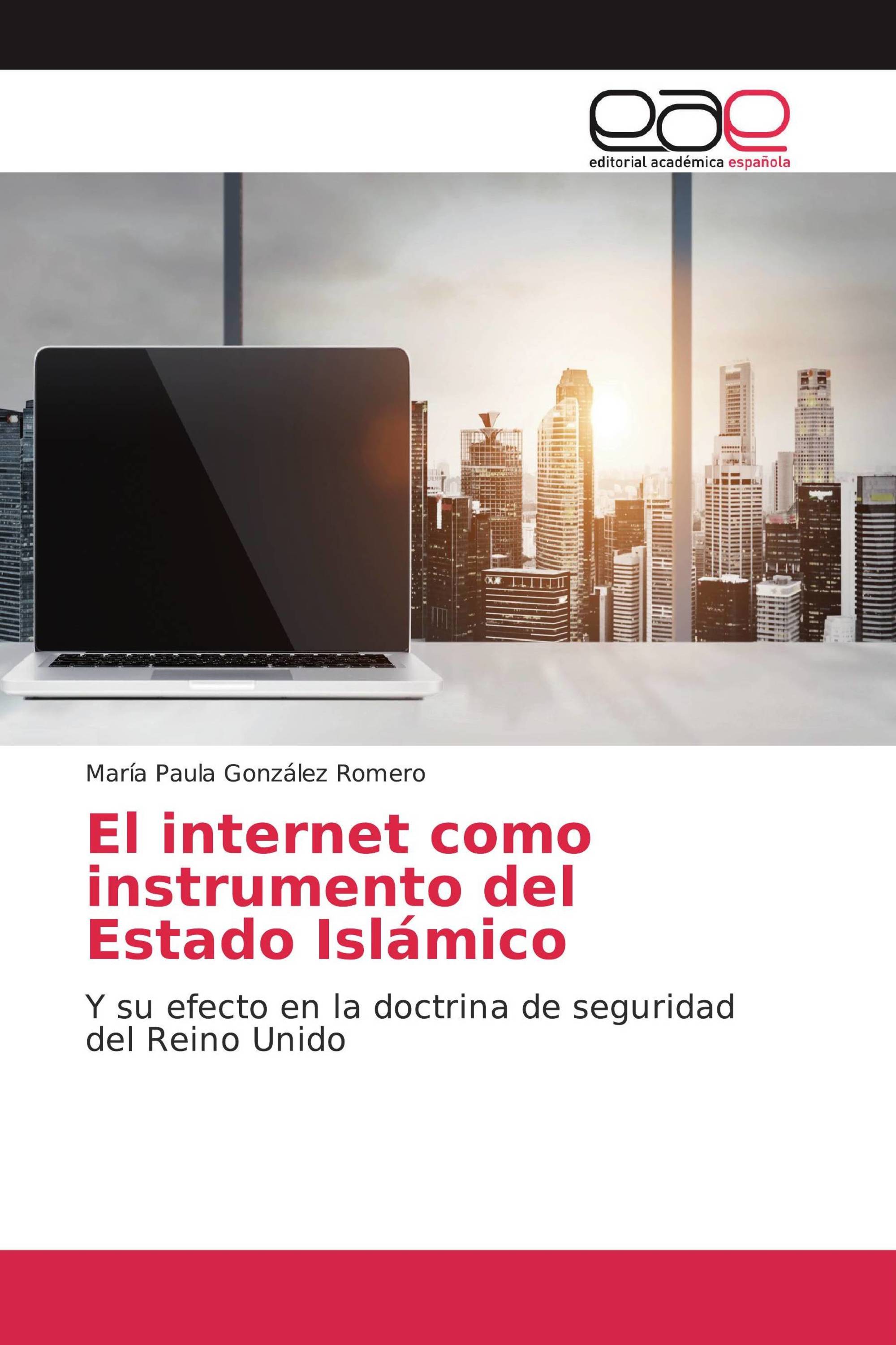 El internet como instrumento del Estado Islámico