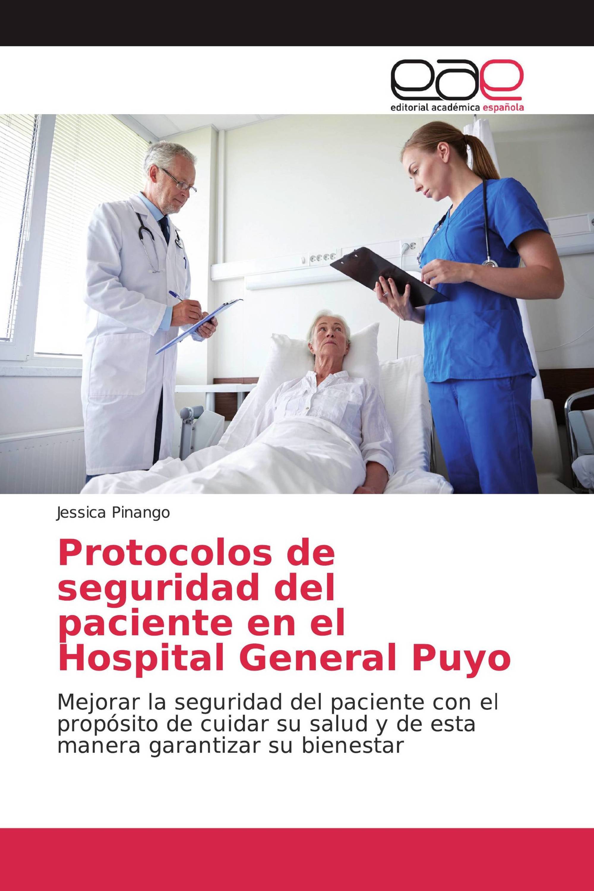 Protocolos de seguridad del paciente en el Hospital General Puyo