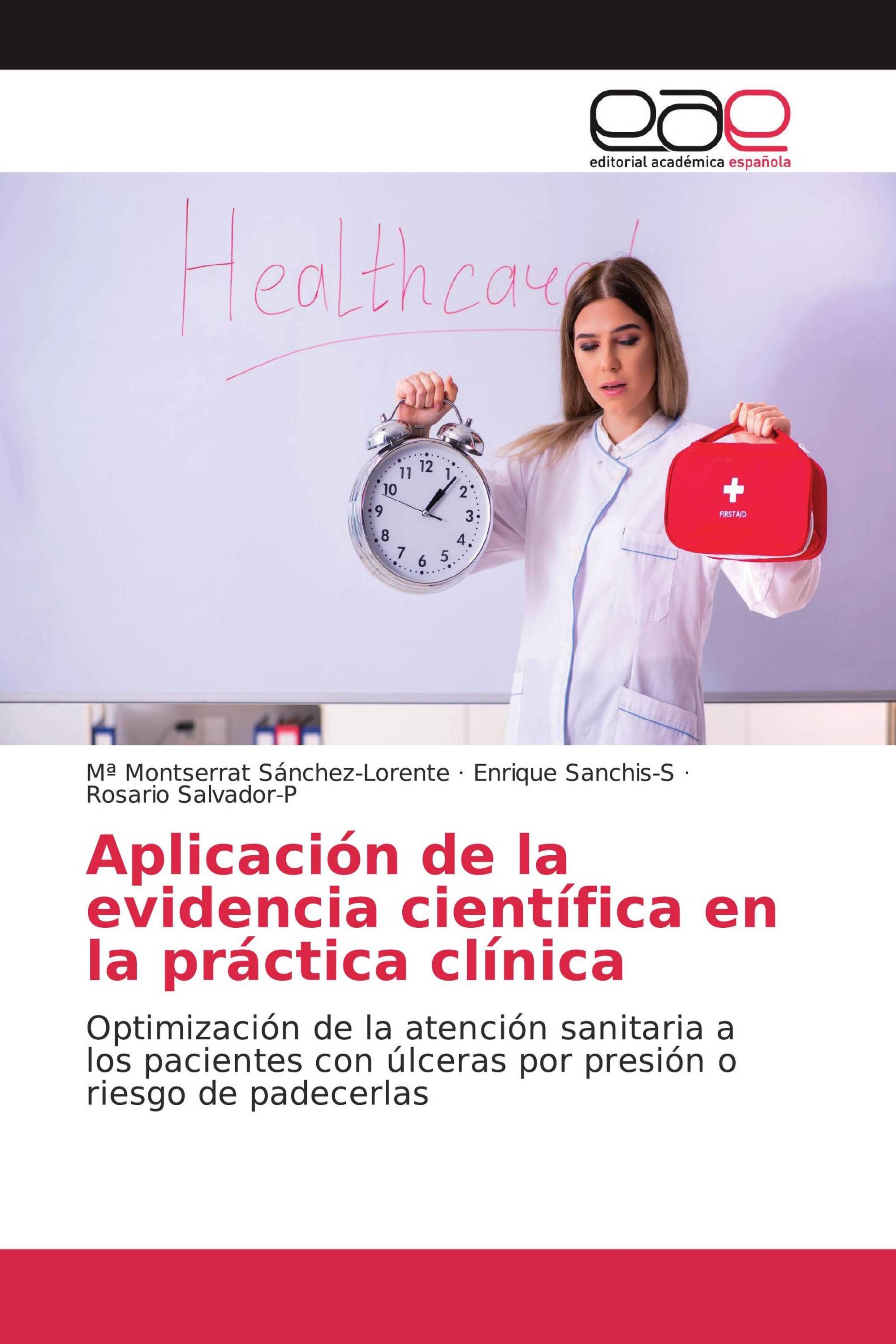 Aplicación de la evidencia científica en la práctica clínica