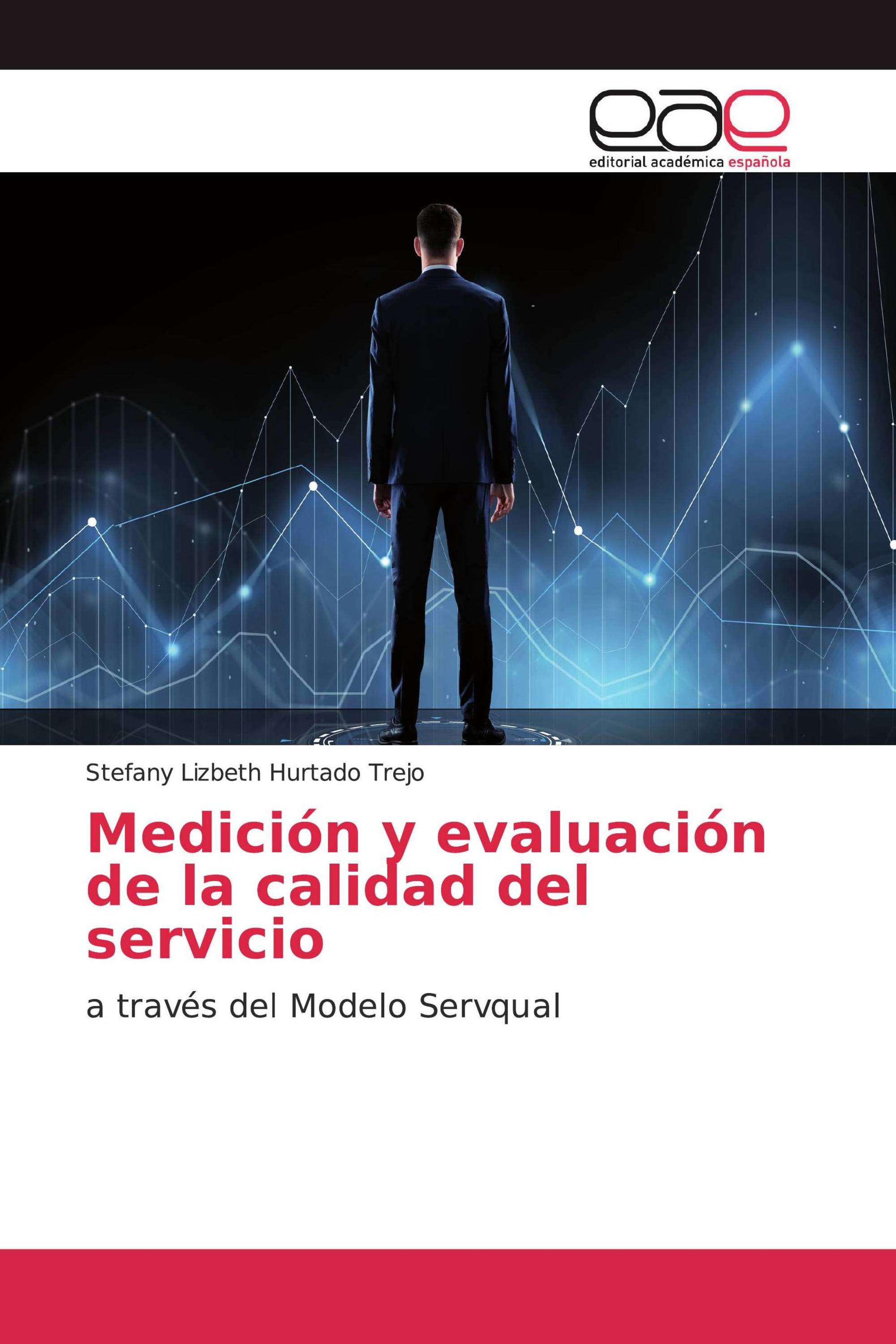 Medición y evaluación de la calidad del servicio